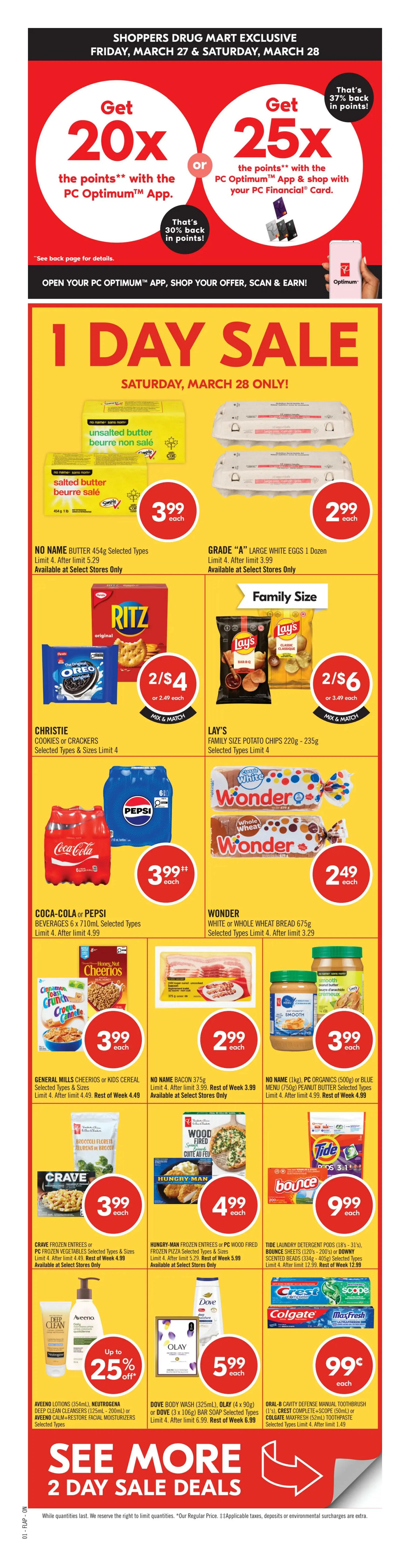 Shoppers Drug Mart Ontario flyer, Page 2. Features a 1 Day Sale on Saturday, March 28 only. Deals include Neilson Chocolate Milk 1L for $1.29, Lantic Granulated Sugar 2kg and Brilliant Yellow or Icing Sugar 1kg for $2.99, and Royale 2-ply or 3-ply facial tissues for $4.99. Also available are Colgate Sensitive Pro-Relief or Optic White Renewal toothpaste for $4.99, Cottonelle Personal Wipes or Ultra Bathroom Tissue 6 rolls for $5.99, and Vaseline Skin Care Products for $7.99. The Big Brands, Big Savings section includes Sensodyne Toothpaste 75mL-100mL for $4.99, Tampax Tampons or Always Liners for $8.99, and Bounty Double Rolls Paper Towels for $6.99. New items include Crest 3D White Professional Effects Whitestrips, Oral-B Pro-Flex Charcoal Manual Toothbrush or Oral-B Complete Battery Toothbrush Refill Brush Heads for up to 25% off. Gillette Labs Venus Razor Systems or Venus Intimate Products are $18.99, and Philips Shave or Grooming Appliances are $25 value when you spend $100 and get 25,000 Optimum Points. L'Oréal Hair Expertise Shampoo, Conditioner or Whole Blends Hair Care Products are $8.99. Softsoap or Irish Spring Body Wash 591mL is $4.49. Duracell Coppertop Lithium 6's or AA or AAA (12's) Batteries are up to 30% off. Lindt Excellence Chocolate Bar 100g is $5.99. Red Bull 4 x 250mL or Monster 4 x 473mL Energy Drink is $8.49. Tide Simply, Cheer or Gain Liquid Laundry Detergent is $4.99. Colgate 360 Manual Toothbrushes 4's or Crest 3D White Deep Stain Remover Toothpaste are $9.99. Sale runs from Saturday, March 28 to Thursday, April 2.