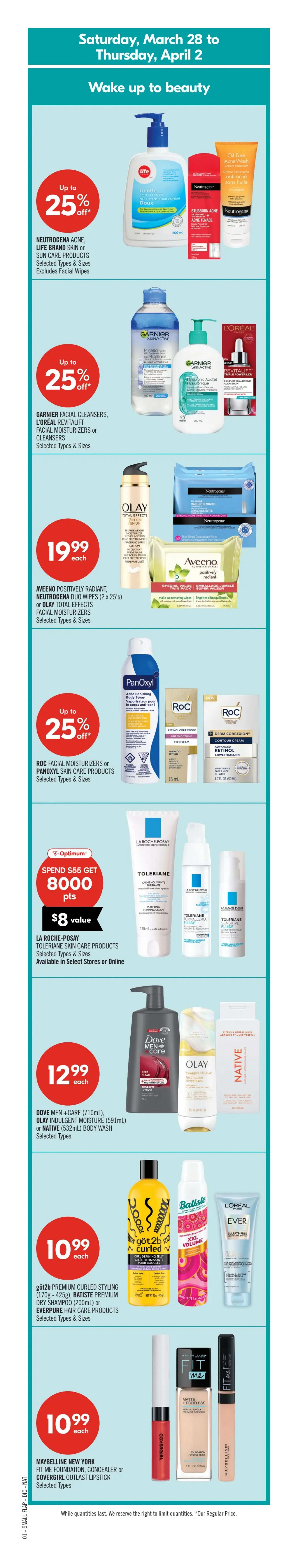 Shoppers Drug Mart Ontario flyer specials valid March 28 to April 2. Featured deals include Aussie Kids, Herbal Essences Pure Plants, or Pantene Blend Hair Care Products for $8.99 each. Aveeno Body Oil Mist, Lubriderm, or Aveeno Lotions are $9.99 each. Nutrisse, Natural Instincts Hair Colour, or Tresemme Root Touch-Up are $9.99 each. Native Natural Deodorant Stick or Deodorant & Body Spray is $16.99 each. Get up to 20% off Aveene Hygiene, Hydration Skin or Ducray Dexyane Body Care Products. L'Oréal Color Riche Lipstick, Maybelline New York Lifter Liner, or NYX Micro Brow Pencil are $12.99 each. Maybelline New York Cloudtopia Cheek & Lip Mousse, Superstay Teddy Tint, or Instant Age Rewind Concealer are $15.99 each. L'Oréal Voluminous Mascara, Maybelline New York Tattoo Studio Liquid Eyeliner, or Covergirl Outlast Lip Stain are $9.99 each. Buy 2 Get 2 Free on Secret Knee Highs, Foot Covers, or Pantyhose, with a $5 value and 5000 Optimum points offer.