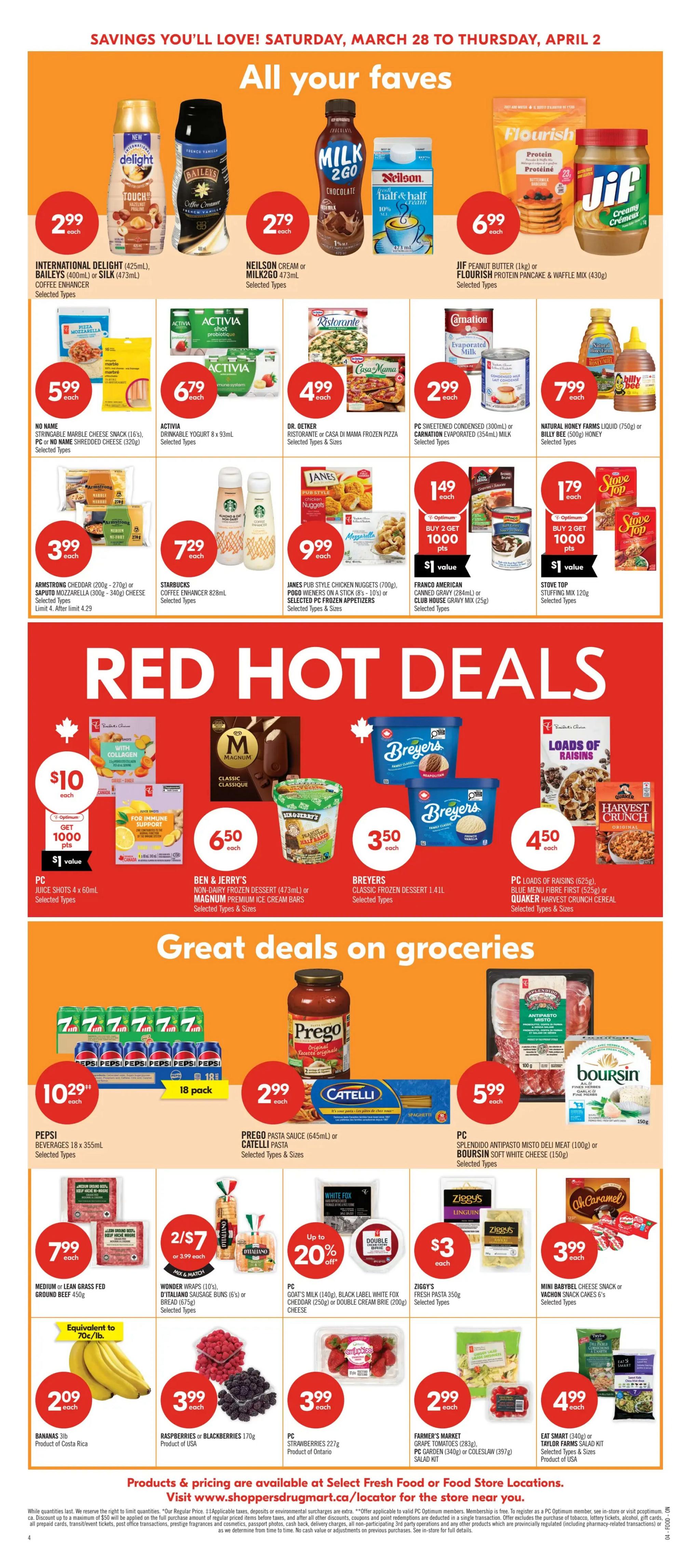 Shoppers Drug Mart flyer page 8 featuring 'All Your Faves' with International Delight coffee enhancer for $2.99, Baileys Coffee Creamer for $2.99, Milk2Go Chocolate 1L for $2.79, and Neilson Half & Half cream for $2.79. Also featured are Jif Peanut Butter 1kg or Flourish Pancake & Waffle Mix for $6.99. In the next section, find No Name Stringable Marble Cheese Snack or Shredded Cheese for $5.99, Activia Drinkable Yogurt 8 x 93mL for $6.79, Dr. Oetker Ristorante or Casa di Mama Frozen Pizza for $4.99, and PC Sweetened Condensed Milk or Carnation Evaporated Milk for $2.99. Natural Honey Farms Liquid or Billy Bee Honey for $7.99. Armstrong Cheddar or Saputo Mozzarella cheese for $3.99. Starbucks Coffee Enhancer for $7.29. Janes Pub Style Chicken Nuggets, Pogo Wieners, or PC Frozen Appetizers for $9.99. Franco American Canned Gravy or Club House Gravy Mix for $1.49 with a buy 2 get 1000 Optimum points offer. Stovetop Stuffing Mix for $1.79 with a buy 2 get 1000 Optimum points offer. The 'Red Hot Deals' section includes PC Juice Shots for $10, Ben & Jerry's or Magnum Ice Cream Bars for $6.50, Breyers Classic Frozen Dessert for $3.50, and PC Loads of Raisins or Quaker Harvest Crunch Cereal for $4.50. 'Great Deals on Groceries' offers Pepsi Beverages 18 x 355mL for $10.29, Prego Pasta Sauce or Catelli Pasta for $2.99, PC Splendido Antipasto Misto Deli Meat or Boursin Soft White Cheese for $5.99. Medium or Lean Ground Beef for $7.99. Wonder Wraps or D'Italiano Sausage Buns for 2 for $7 or $3.99 each. PC Goat's Milk, Black Label White Fox Cheddar, or Double Cream Brie for $1.49 with up to 20% off. Ziggy's Fresh Pasta for $3. Mini Babybel Cheese Snack or Vachon Snack Cakes for $3.99. Bananas for $2.09/lb, Raspberries or Blackberries for $3.99, PC Strawberries for $3.99, Farmer's Market Grated Tomatoes or Coleslaw Salad Kit for $2.99, and Eat Smart Salad Kit for $4.99.