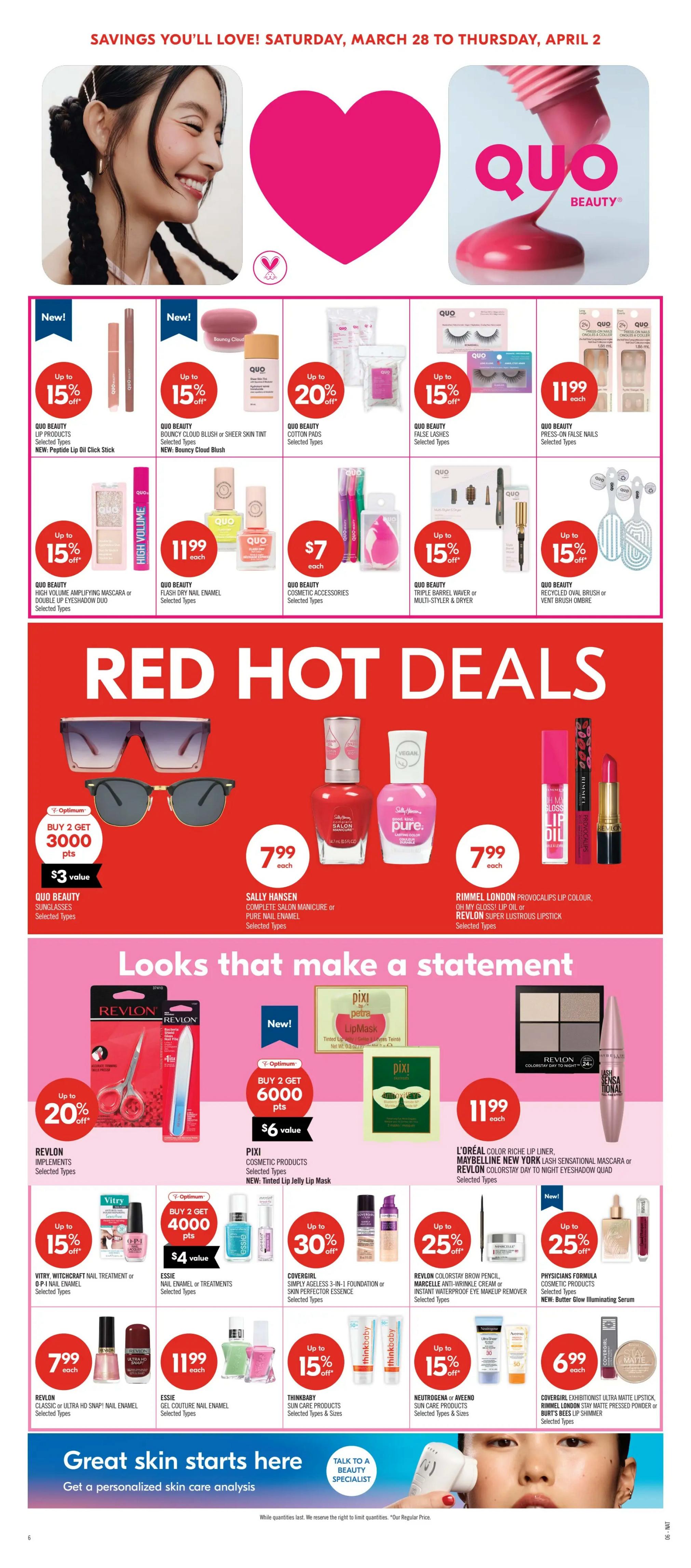 Shoppers Drug Mart flyer page 12 featuring beauty products. Top section includes QUO BEAUTY lip products with up to 15% off, Bouncy Cloud Blush or Sheer Skin Tint with up to 15% off, Cotton Pads with up to 20% off, False Lashes with up to 15% off, and Press-On Nails for $11.99 each. Also featured are QUO BEAUTY High Volume Amplifying Mascara or Double Up Eyeshadow Duo with up to 15% off, Flash Dry Nail Enamel for $11.99 each, Cosmetic Accessories for $7 each, and Triple Barrel Waver or Multi-Styler & Dryer with up to 15% off, and Recycled Oval Brush or Vent Brush Ombre with up to 15% off. The 'Red Hot Deals' section showcases QUO BEAUTY Sunglasses with a 'Buy 2 Get 3000 pts' offer and $3 value. Sally Hansen Complete Salon Manicure or Pure Nail Enamel is $7.99 each. Rimmel London Provocalips Lip Colour, Oh My Gloss! Lip Oil, or Revlon Super Lustrous Lipstick are also $7.99 each. The 'Looks that make a statement' section features Revlon Implements with up to 20% off. Pixi Cosmetic Products, including the NEW Tinted Lip Jelly Lip Mask, are 'Buy 2 Get 6000 pts' with $6 value. L'Oréal Colour Riche Lip Liner, Maybelline New York Lash Sensational Mascara, or Revlon Colorstay Day to Night Eyeshadow Quad are $11.99 each. Vitry Witchcraft Nail Treatment or O.P.I Nail Enamel is up to 15% off. Essie Nail Enamel or Treatments are 'Buy 2 Get 4000 pts' with $4 value. Covergirl Simply Ageless 3-in-1 Foundation or Skin Perfector Essence is up to 30% off. Revlon Colorstay Brow Pencil, Marcelle Anti-Wrinkle Cream or Instant Waterproof Eye Makeup Remover is up to 25% off. Physicians Formula Cosmetic Products, including the NEW Butter Glow Illuminating Serum, are up to 25% off. Thinkbaby Sun Care Products are up to 15% off. Neutrogena or Aveeno Sun Care Products are up to 15% off. Revlon Classic or Ultra HD Snap! Nail Enamel is $7.99 each. Essie Gel Couture Nail Enamel is $11.99 each. Covergirl Exhibitionist Ultra Matte Lipstick, Rimmel London Stay Matte Pressed Powder or Gosh BB Cream Shimmer are $6.99 each. The bottom section promotes 'Great skin starts here' with an offer to 'Talk to a Beauty Specialist.