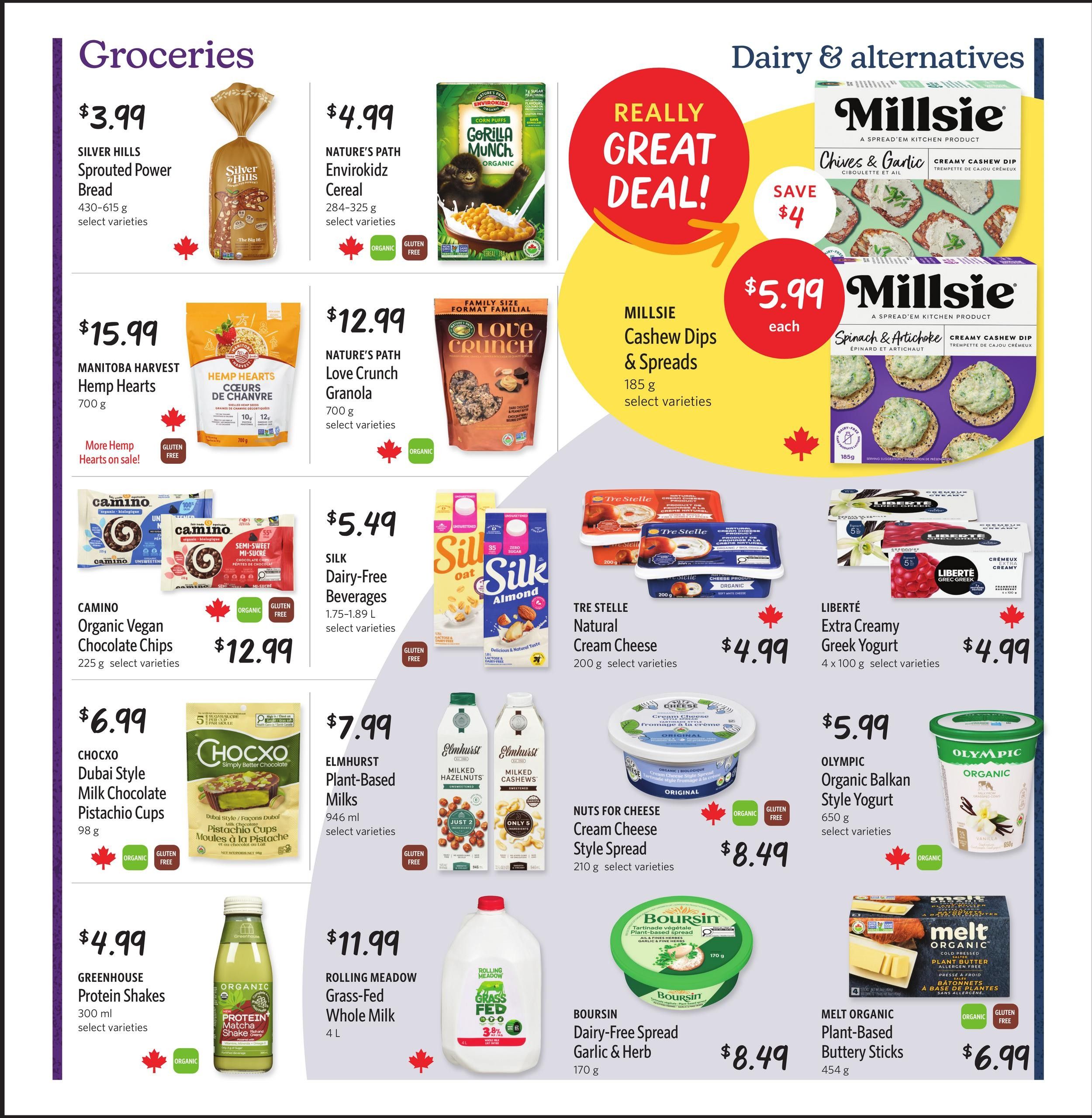 Nature's Fare Markets flyer page 15 featuring groceries and dairy & alternatives. Groceries include Silver Hills Sprouted Power Bread for $3.99, Nature's Path Envirokidz Cereal for $4.99, Manitoba Harvest Hemp Hearts for $15.99, Nature's Path Love Crunch Granola for $12.99, Camino Organic Vegan Chocolate Chips for $12.99, Silk Dairy-Free Beverages for $5.49, Chocxo Dubai Style Milk Chocolate Pistachio Cups for $6.99, Greenhouse Protein Shakes for $4.99, Elmhurst Plant-Based Milks for $7.99, and Rolling Meadow Grass-Fed Whole Milk for $11.99. Dairy & alternatives include Millsie Cashew Dips & Spreads on a 'Really Great Deal' with save $4, priced at $5.99 each. Also featured are Tre Stelle Natural Cream Cheese for $4.99, Liberté Extra Creamy Greek Yogurt for $4.99, Nuts for Cheese Cream Cheese Style Spread for $8.49, Olympic Organic Balkan Style Yogurt for $5.99, Boursin Dairy-Free Spread Garlic & Herb for $8.49, and Melt Organic Plant-Based Buttery Sticks for $6.99.