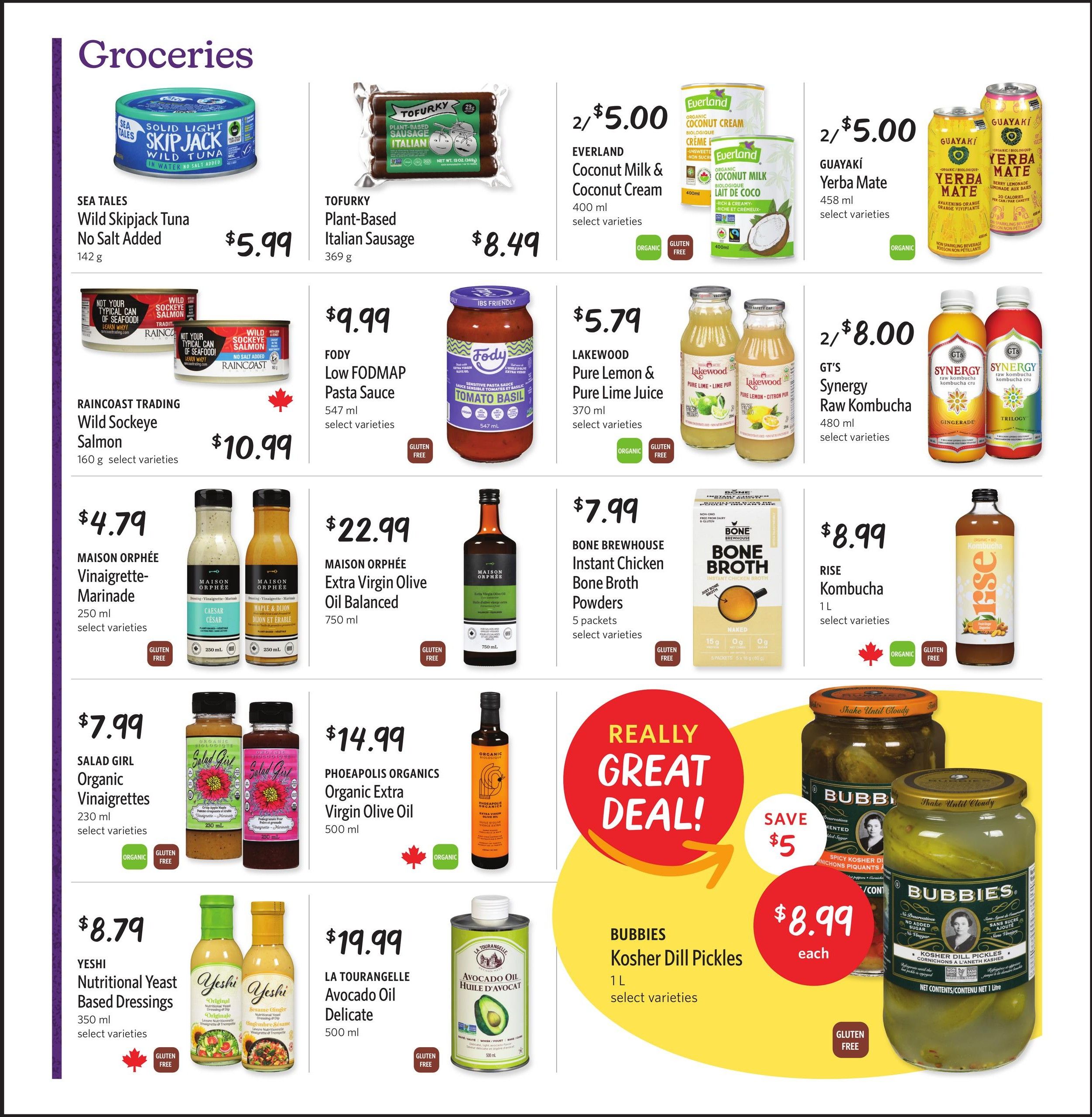 Nature's Fare Markets flyer specials page featuring groceries. Includes Sea Tales Wild Skipjack Tuna for $5.99, Tofurky Plant-Based Italian Sausage for $8.49, and Raincoast Trading Wild Sockeye Salmon for $10.99. Also featured are Everland Coconut Milk & Coconut Cream for 2 for $5.00, Guayaki Yerba Mate for 2 for $5.00, and GT's Synergy Raw Kombucha for 2 for $8.00. Fody Low FODMAP Pasta Sauce is $9.99, Lakewood Pure Lemon & Pure Lime Juice is $5.79, and Rise Kombucha is $8.99. Maison Orphée Vinaigrette-Marinade is $4.79, Maison Orphée Extra Virgin Olive Oil Balanced is $22.99, and Bone Brewhouse Instant Chicken Bone Broth Powders are $7.99. Salad Girl Organic Vinaigrettes are $7.99, Phoeapolis Organics Organic Extra Virgin Olive Oil is $14.99, and Yeshi Nutritional Yeast Based Dressings are $8.79. La Tourangelle Avocado Oil Delicate is $19.99. Bubbies Kosher Dill Pickles are on a 'Really Great Deal!' saving $5, priced at $8.99 each.