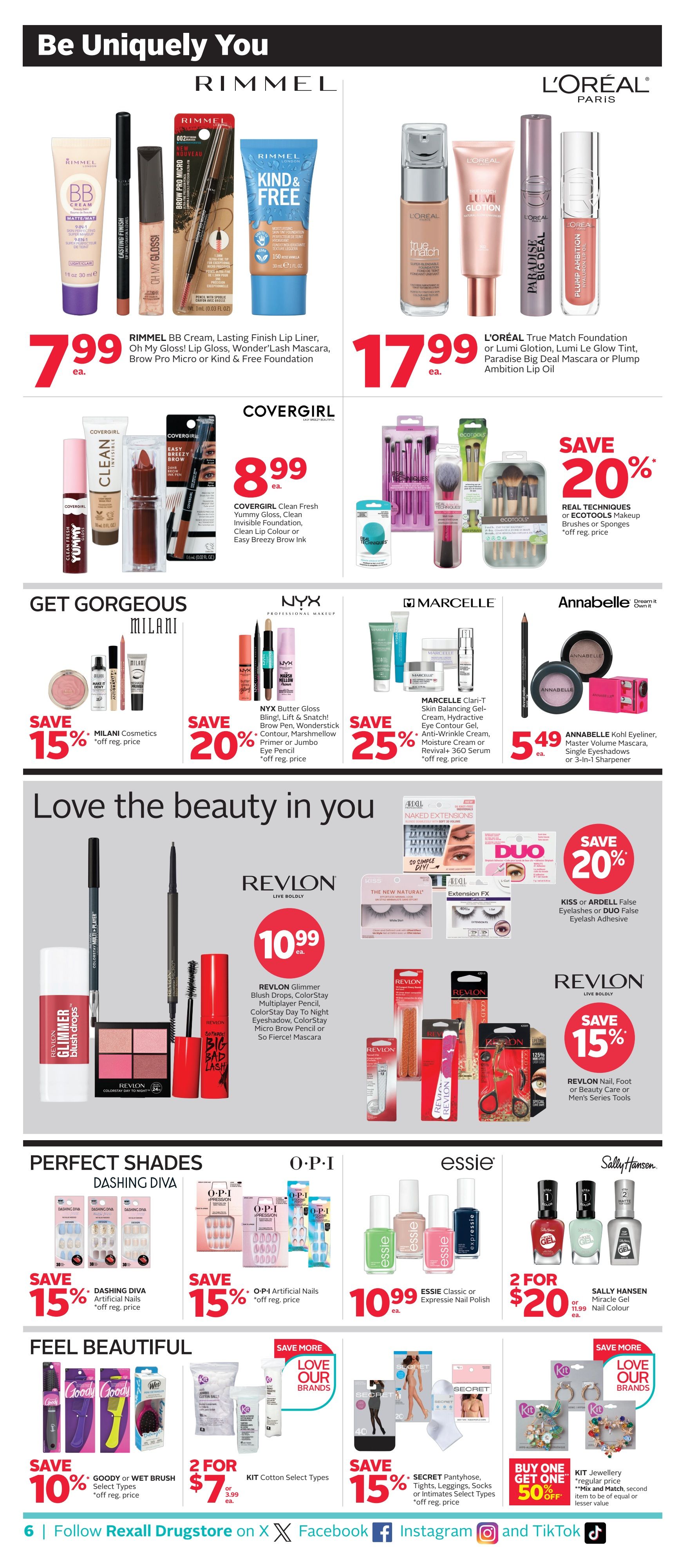 Rexall flyer page 12 features a wide selection of beauty products. Top deals include RIMMEL BB Cream, Lasting Finish Lip Liner, Oh My Gloss!, Wonder'Lash Mascara, Brow Pro Micro or Kind & Free Foundation for $7.99 each. L'ORÉAL True Match Foundation or Lumi Glotion, Paradise Big Deal Mascara or Plump Ambition Lip Oil are $17.99 each. COVERGIRL Clean Fresh Yummy Gloss, Clean Invisible Foundation, Clean Lip Colour or Easy Breezy Brow Ink is $8.99. Save 20% on REAL TECHNIQUES or ECOTOOLS Makeup Brushes or Sponges. MILANI Cosmetics are 15% off. NYX Butter Gloss, Bling!, Lift & Snatch! Brow Pen, Wonderstick Contour, Marshmellow Primer or Jumbo Eye Pencil are 20% off. MARCELLE Clari-T Skin Balancing Gel-Cream, Hydraactive Eye Contour Gel, Moisture Cream or Revival+ 360 Serum are 25% off. ANNABELLE Kohl Eyeliner, Master Volume Mascara, Single Eyeshadows or 3-in-1 Sharpener are $5.49. REVLON Glimmer Blush Drops, ColorStay Multiplier Pencil, ColorStay Day To Night Eyeshadow, ColorStay Micro Brow Pencil or So Fierce! Mascara are $10.99. Save 20% on KISS or ARDELL False Eyelashes or DUO False Eyelash Adhesive. Save 15% on REVLON Nail, Foot or Beauty Care or Men's Series Tools. DASING DIVA Artificial Nails are 15% off. O-P-I Artificial Nails are 15% off. ESSIE Classic or Expressie Nail Polish is $10.99. SALLY HANSEN Miracle Gel or Nail Colour is 2 for $20. Save 10% on GOODY or Wet Brush Select Types. KIT Cotton Select Types are 2 for $7. SECRET Pantyhose, Tights, Leggings, Socks or Intimates Select Types are 15% off. KIT Jewellery is Buy One Get One 50% off.