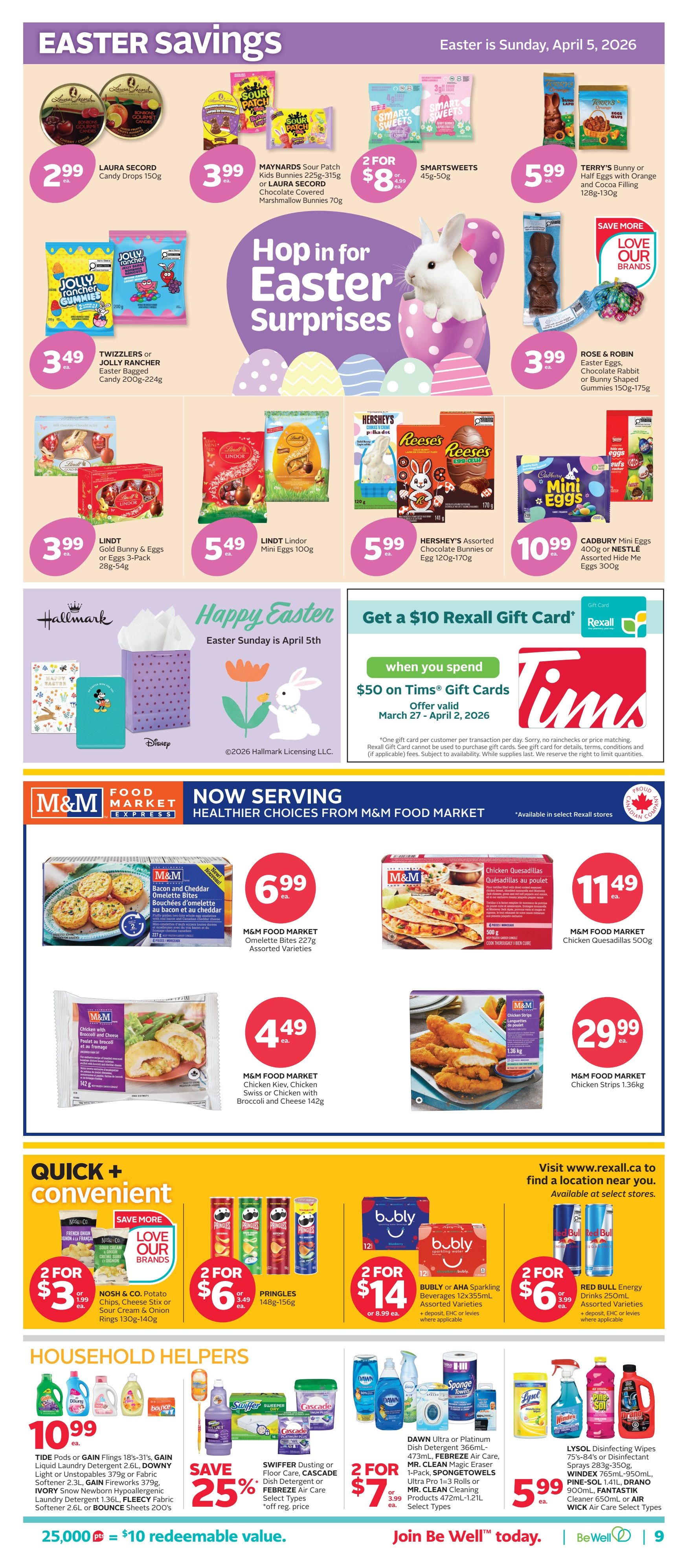 Rexall flyer page 16 featuring Easter Savings and Now Serving Healthier Choices from M&M Food Market. Easter Savings include Laura Secord Candy Drops for $2.99, Maynards Sour Patch Kids Bunnies or Laura Secord Chocolate Covered Marshmallow Bunnies for $3.99, SmartSweets for 2 for $8, Twizzlers or Jolly Rancher Easter Bagged Candy for $3.49, Terry's Bunny or Half Eggs for $5.99, Rose & Robin Easter Eggs, Chocolate Rabbit or Bunny Shaped Gummies for $3.99, Lindt Gold Bunny & Eggs or Eggs 3-Pack for $3.99, Lindt Lindor Mini Eggs for $5.49, Hershey's Assorted Chocolate Bunnies or Egg for $5.99, and Cadbury Mini Eggs or Nestle Assorted Chocolate Eggs for $10.99. Also featured is a 'Get a $10 Rexall Gift Card' offer when you spend $50 on Tims Gift Cards, valid March 27 - April 2, 2026. M&M Food Market offers include Omelette Bites for $6.99, Chicken Quesadillas for $11.49, Chicken Kiev, Chicken Swiss or Chicken with Broccoli and Cheese for $4.49, and Chicken Strips for $29.99. Quick + Convenient deals include Nosh & Co. Potato Chips, Stix or Sour Cream & Onion Rings for 2 for $3, Pringles for 2 for $6, and Bubly or Aha Sparkling Beverages for 2 for $14. Household Helpers include Tide Pods or Gain Flings, Downy Liquid or Unstopables, or Fabric Softener for $10.99, Swiffer Dusting or Floor Care, Cascade, Febreze for Care for 2 for $7, and Lysol Disinfecting Wipes, Windex, Pine Sol, or Air Wick for $5.99. A '25,000 pts = $10 redeemable value' offer is also visible.
