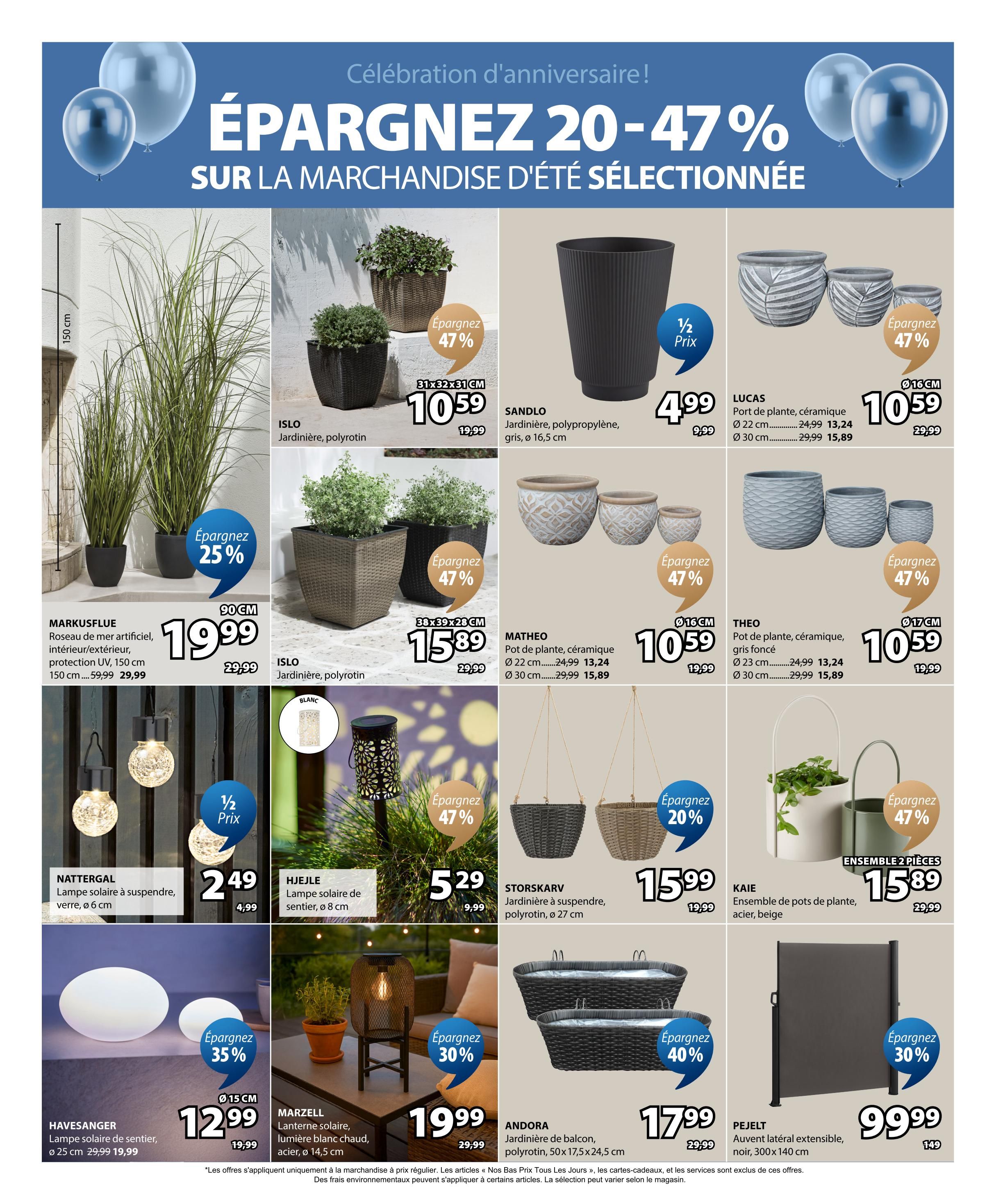 Jysk flyer page 11 features a sale with savings of 20-47% on selected summer merchandise. Featured items include the ISLO polyrattan planter, 31x32x31 cm, on sale for $10.59 (regularly $19.99), and a larger ISLO planter, 38x39x28 cm, for $15.89 (regularly $29.99). The SANDLO polypropylene planter, grey, ø 16.5 cm, is $4.99 (regularly $9.99). The LUCAS ceramic plant pot set, ø 16 cm, is $10.59 (regularly $29.99). The MATHEO ceramic plant pot, ø 22 cm, is $13.24 and ø 30 cm is $15.89. The THEO ceramic plant pot, grey, ø 17 cm, is $10.59 (regularly $19.99). The MARKUSFLUE artificial reed, UV protection, 150 cm, is $19.99 (regularly $29.99). NATTERGAL hanging solar lamp, glass, ø 6 cm, is $2.49 (regularly $4.99). HJELJE solar path light, ø 8 cm, is $5.29 (regularly $9.99). HAVESANGER outdoor solar path light, ø 25 cm, is $12.99 (regularly $19.99). MARZELL solar lantern, white light, steel, ø 14.5 cm, is $19.99 (regularly $29.99). STORSKARV hanging polyrattan planter, ø 27 cm, is $15.99 (regularly $19.99). KAIE set of 2 plant pots, steel, beige, is $15.89 (regularly $29.99). ANDORA balcony planter, polyrattan, 50x17.5x24.5 cm, is $17.99 (regularly $29.99). PEJELT extendable outdoor screen, black, 300x140 cm, is $99.99 (regularly $149).