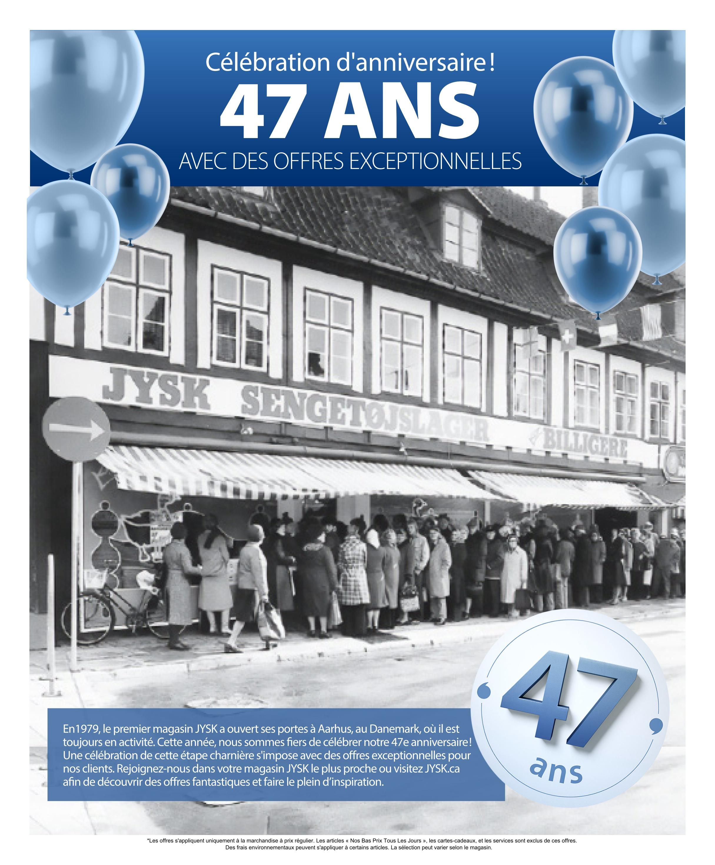 Jysk flyer celebrating 47 years with exceptional offers. The page features a vintage black and white image of the first Jysk store opening in Aarhus, Denmark, with a crowd gathered outside. Blue balloons float above the store facade, which reads 'JYSK SENGETØJSLAGER BILLIGERE'. Text in English states that Jysk opened its first store in Aarhus, Denmark in 1979 and is proud to celebrate its 47th anniversary this year with exceptional offers for customers. Visit your nearest Jysk store or JYSK.ca for fantastic offers and inspiration. Small print at the bottom notes that offers apply to regular priced merchandise, excluding 'Our Lowest Prices Every Day' items, gift cards, and services. Environmental fees may apply to certain items, and selection may vary by store.