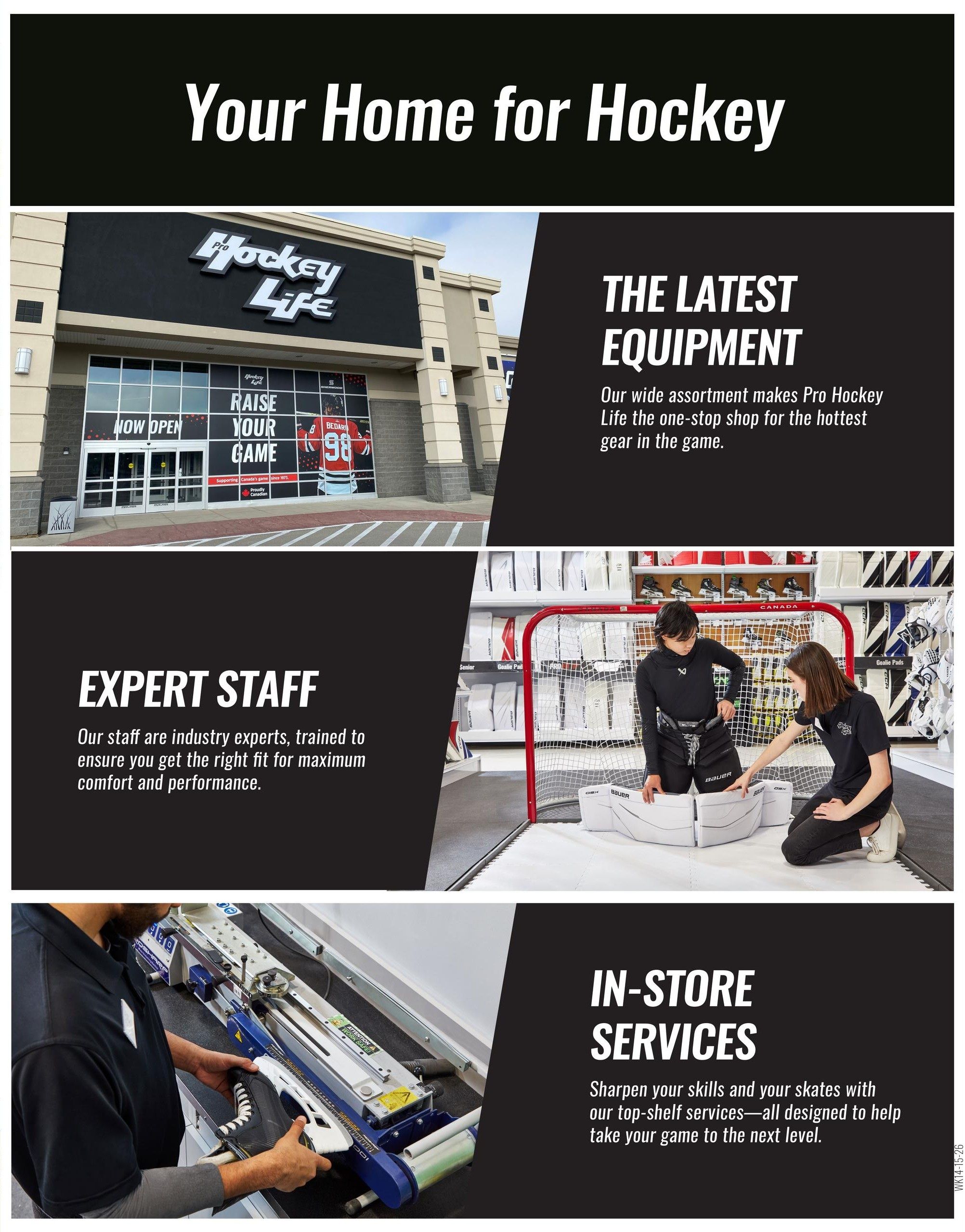Pro Hockey Life flyer page 5, titled 'Your Home for Hockey'. Features an exterior shot of a Pro Hockey Life store with 'Now Open' and 'Raise Your Game' graphics. Highlights include 'The Latest Equipment' with a description of their wide assortment, 'Expert Staff' emphasizing trained industry professionals for optimal fit, and 'In-Store Services' focusing on skate sharpening and other top-shelf services to enhance gameplay. A photo shows staff arranging goalie pads near a net, and another shows a skate being sharpened.