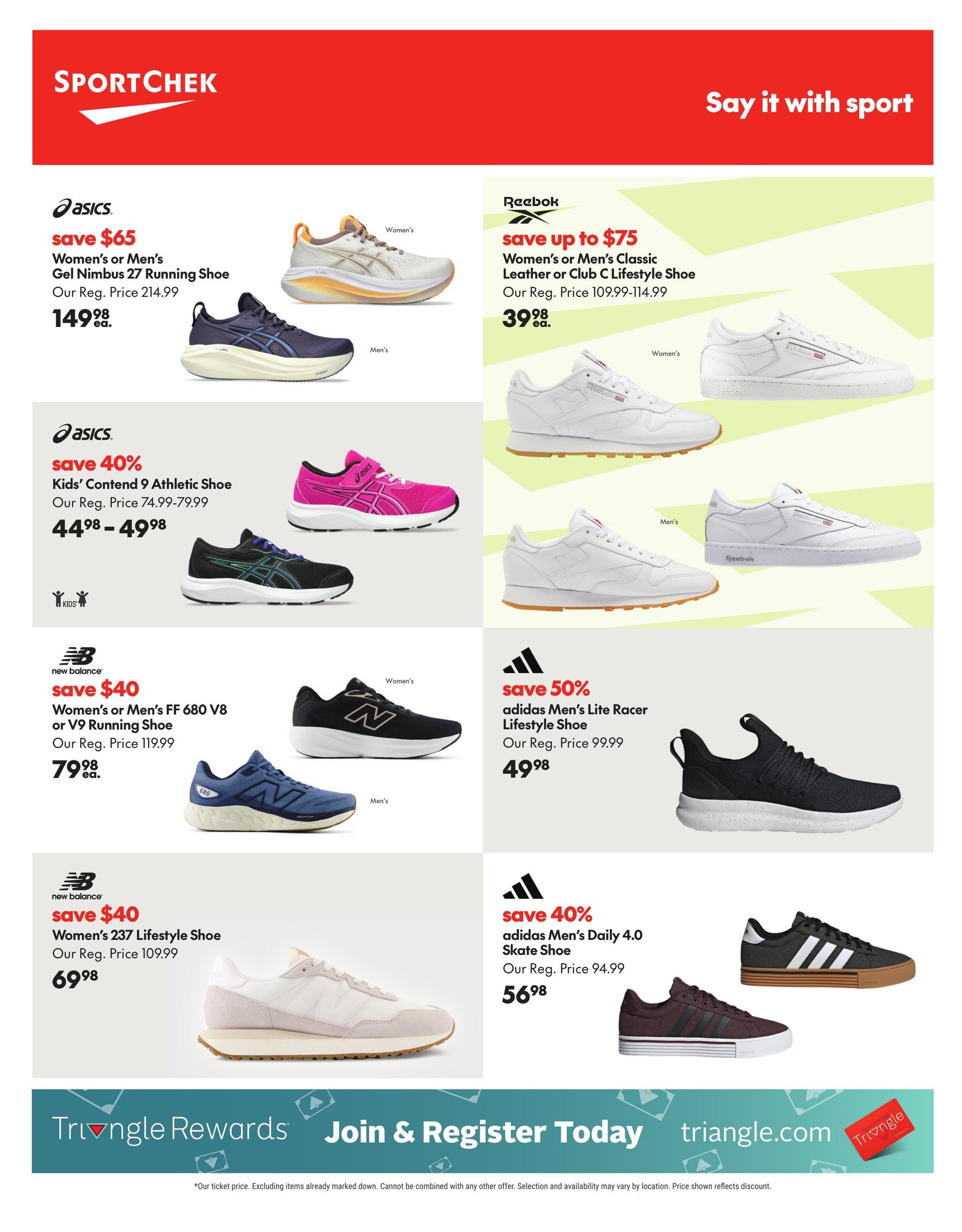 Sport Chek flyer page 4 featuring various athletic shoes on sale. Save $65 on Asics Women's or Men's Gel Nimbus 27 Running Shoe for $149.98. Save up to $75 on Reebok Women's or Men's Classic Leather or Club C Lifestyle Shoe for $39.98. Save 40% on Kids' Contend 9 Athletic Shoe for $44.98 - $49.98. Save 50% on adidas Men's Lite Racer Lifestyle Shoe for $49.98. Save $40 on New Balance Women's or Men's FF 680 V8 or V9 Running Shoe for $79.98. Save $40 on New Balance Women's 237 Lifestyle Shoe for $69.98. Save 40% on adidas Men's Daily 4.0 Skate Shoe for $56.98. The bottom of the page promotes Triangle Rewards: Join & Register Today at triangle.com.