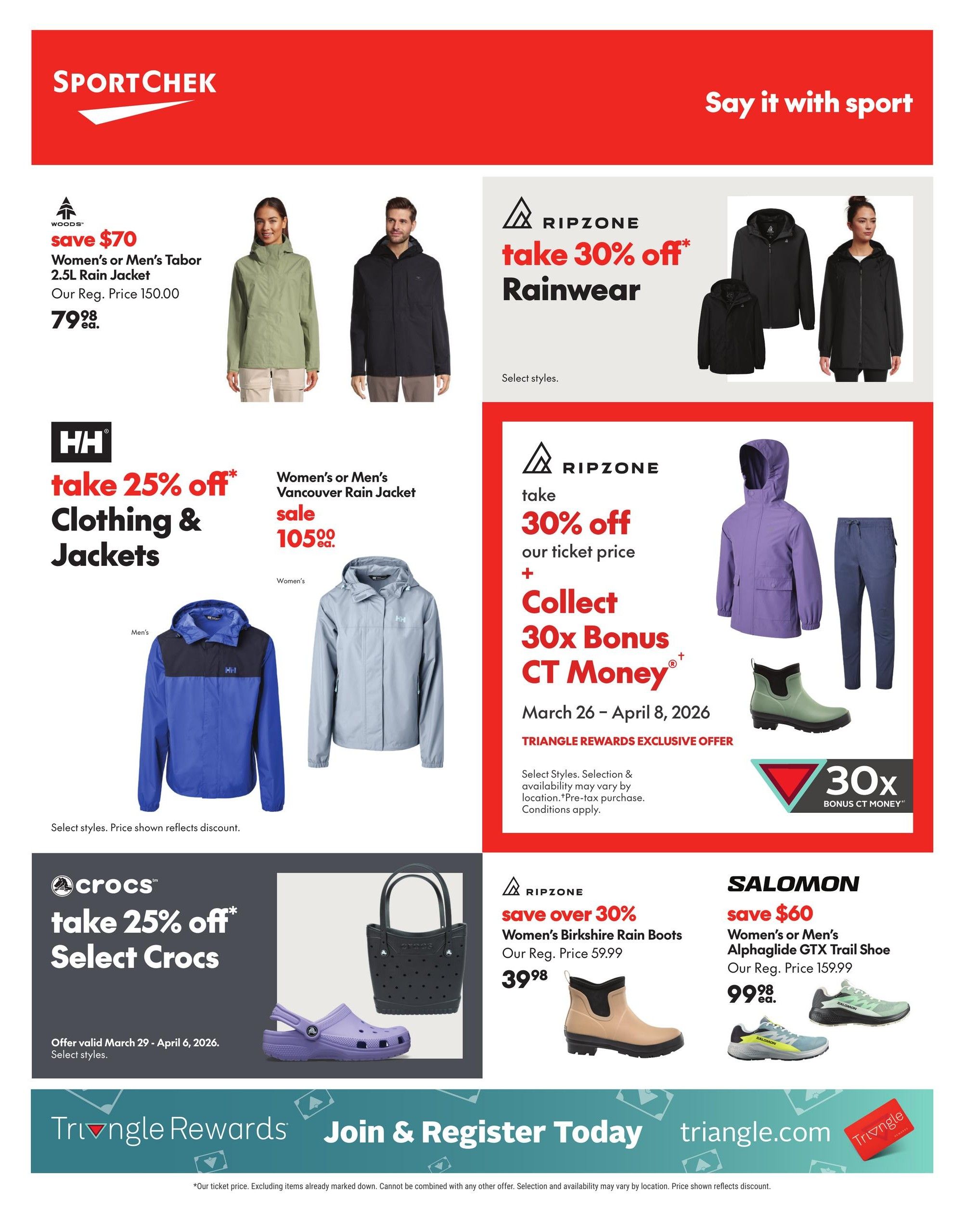 Sport Chek flyer page 5 featuring various deals on apparel and footwear. Save $70 on Woods Women's or Men's Tabor 2.5L Rain Jacket, now $79.98, originally $150.00. Ripzone offers 30% off select rainwear. Helly Hansen (HH) has 25% off select clothing and jackets, including the Women's or Men's Vancouver Rain Jacket on sale for $105.00. Ripzone also offers 30% off ticket price plus 30x Bonus CT Money on select styles from March 26 - April 8, 2026. Crocs are 25% off select styles, valid March 29 - April 6, 2026. Ripzone Women's Berkshire Rain Boots are over 30% off, now $39.98, originally $59.99. Salomon Women's or Men's Alphaglide GTX Trail Shoe is $60 off, now $99.98, originally $159.99. The page also promotes joining Triangle Rewards at triangle.com.