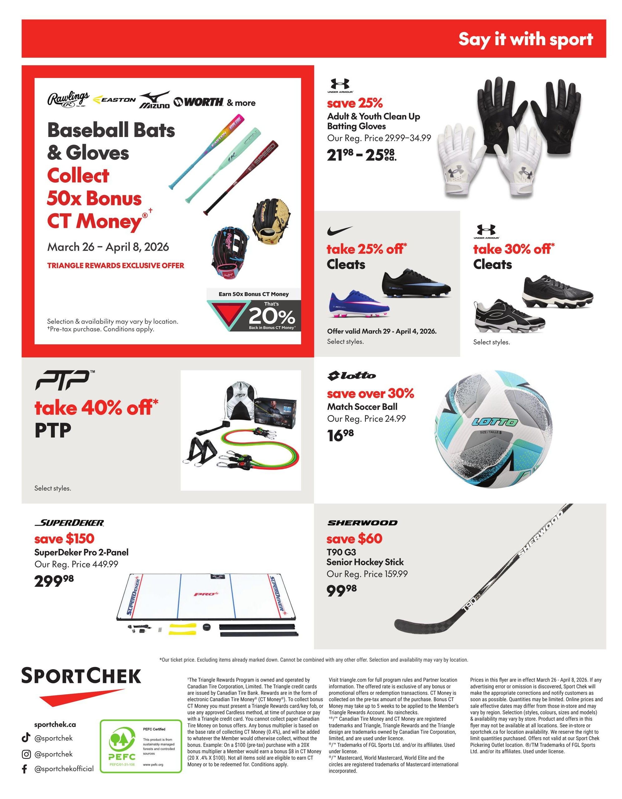 Sport Chek flyer page 8 featuring various sports equipment. Top left: Rawlings, Easton, Mizuno, Worth baseball bats & gloves, with an offer to collect 50x Bonus CT Money from March 26 - April 8, 2026, a Triangle Rewards exclusive offer. Earn 20% back in Bonus CT Money. Top right: Under Armour Adult & Youth Clean Up Batting Gloves, save 25%, our regular price $29.99-$34.99, now $21.98-$25.98. Also, Nike cleats, take 25% off, offer valid March 29 - April 4, 2026. Under Armour cleats, take 30% off. Middle: PTP, take 40% off PTP resistance training equipment, select styles. Lotto Match Soccer Ball, save over 30%, our regular price $24.99, now $16.98. Bottom left: SuperDeker Pro 2-Panel, save $150, our regular price $449.99, now $299.98. Bottom right: Sherwood T90 G3 Senior Hockey Stick, save $60, our regular price $159.99, now $99.98. The flyer is valid March 26 - April 8, 2026.