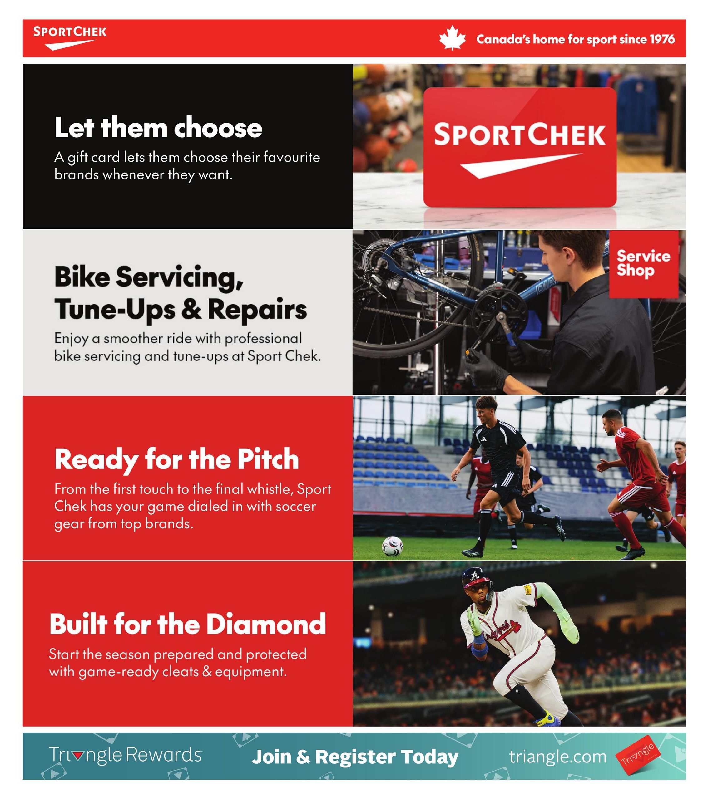 Sport Chek flyer page 9 features various services and sports. A section titled 'Let them choose' highlights the option of purchasing gift cards for choosing favourite brands. Another section promotes 'Bike Servicing, Tune-Ups & Repairs' for a smoother ride with professional service. 'Ready for the Pitch' offers soccer gear from top brands to enhance your game. 'Built for the Diamond' provides game-ready cleats and equipment to start the season prepared. The bottom banner encourages joining and registering for Triangle Rewards at triangle.com.