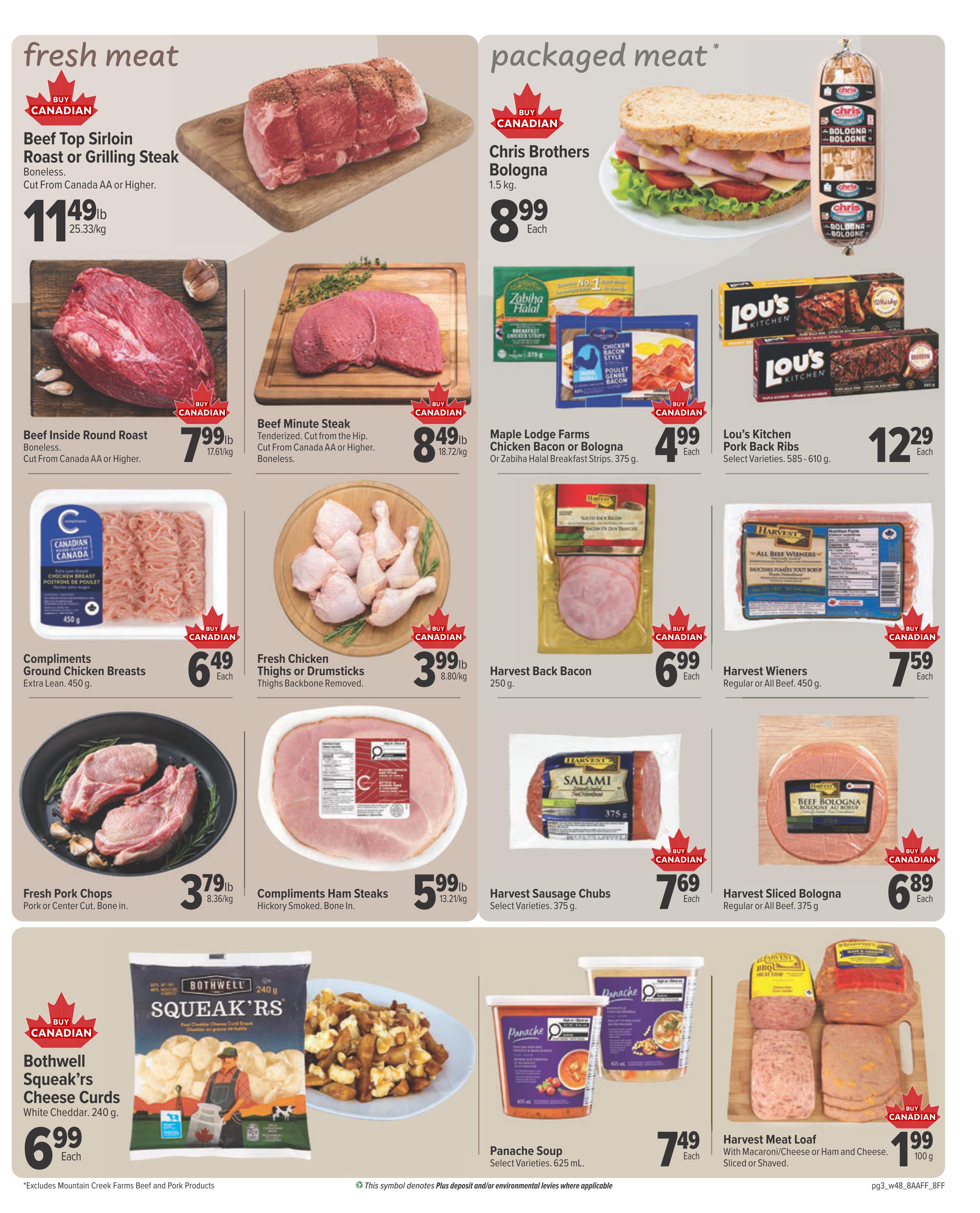 Family Foods weekly flyer specials page 3 features fresh and packaged meats. Fresh meat offers include Beef Top Sirloin Roast or Grilling Steak for $11.49/lb, Beef Inside Round Roast for $7.99/lb, Beef Minute Steak for $8.49/lb, Compliments Ground Chicken Breasts for $6.49 each, Fresh Chicken Thighs or Drumsticks for $3.99/lb, Fresh Pork Chops for $3.79/lb, and Compliments Ham Steaks for $5.99/lb. Packaged meat selections include Chris Brothers Bologna for $8.99 each, Maple Lodge Farms Chicken Bacon or Bologna or Zabiha Halal Breakfast Strips for $4.99 each, Lou's Kitchen Pork Back Ribs for $12.29 each, Harvest Back Bacon for $6.99 each, Harvest Wieners for $7.59 each, Harvest Sausage Chubs for $7.69 each, Harvest Sliced Bologna for $6.89 each, and Harvest Meat Loaf for $1.99 per 100g. Also featured are Bothwell Squeak'rs Cheese Curds (White Cheddar) for $6.99 each and Panache Soup for $7.49 each.