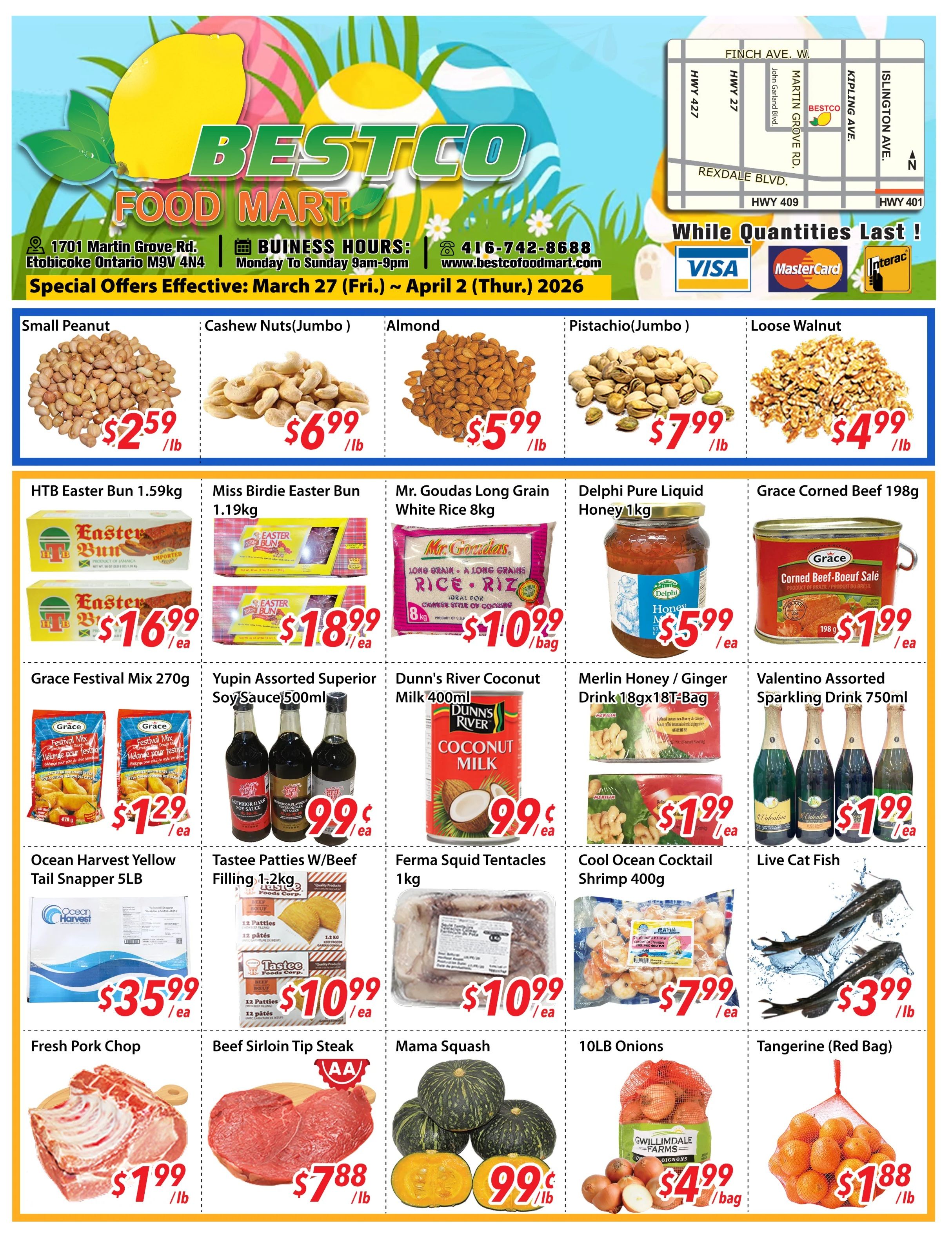 Bestco Food Mart weekly flyer specials for March 27 to April 2, 2026. Featured items include Small Peanut for $2.59/lb, Cashew Nuts (Jumbo) for $6.99/lb, Almonds for $5.99/lb, Pistachio (Jumbo) for $7.99/lb, and Loose Walnut for $4.99/lb. Also available are HTB Easter Bun 1.59kg for $16.99/ea, Miss Birdie Easter Bun 1.19kg for $18.99/ea, Mr. Goudas Long Grain White Rice 8kg for $10.99/bag, Delphi Pure Liquid Honey 1kg for $5.99/ea, and Grace Corned Beef 198g for $1.99/ea. Other deals include Grace Festival Mix 270g for $1.29/ea, Yupin Assorted Superior Soy Sauce 500ml for $0.99/ea, Dunn's River Coconut Milk 400ml for $0.99/ea, Merlin Honey / Ginger Drink 18gx18T-Bag for $1.99/ea, and Valentino Assorted Sparkling Drink 750ml for $1.99/ea. Seafood and meat specials include Ocean Harvest Yellow Tail Snapper 5LB for $35.99/ea, Tastee Patties W/Beef Filling 1.2kg for $10.99/ea, Ferma Squid Tentacles 1kg for $10.99/ea, Cool Ocean Cocktail Shrimp 400g for $7.99/ea, Live Cat Fish for $3.99/lb, Fresh Pork Chop for $1.99/lb, Beef Sirloin Tip Steak for $7.88/lb, Mama Squash for $0.99/lb, 10LB Onions for $4.99/bag, and Tangerine (Red Bag) for $1.88/lb.