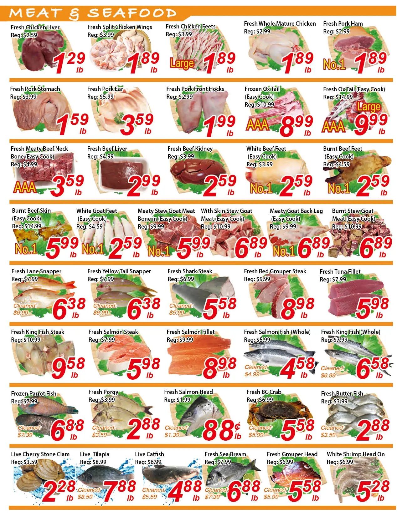 Fresh Win Foodmart weekly flyer specials page 2 features a wide selection of meat and seafood. Highlights include Fresh Chicken Liver at $1.29/lb, Fresh Split Chicken Wings at $1.89/lb, Fresh Chicken Feets at $1.89/lb, Fresh Whole Mature Chicken at $1.89/lb, and Fresh Pork Ham at $1.89/lb. Other deals are Fresh Pork Stomach for $1.59/lb, Fresh Pork Ear for $3.59/lb, Fresh Pork Front Hocks for $1.99/lb, Frozen Ox Tail (Easy Cook) for $8.99/lb, and Fresh Ox Tail (Easy Cook) for $9.99/lb. Also featured are Fresh Meaty Beef Neck Bone (Easy Cook) for $3.59/lb, Fresh Beef Liver for $2.99/lb, Fresh Beef Kidney for $2.59/lb, White Beef Feet (Easy Cook) for $2.59/lb, and Burnt Beef Feet (Easy Cook) for $2.59/lb. Additionally, find Burnt Beef Skin (Easy Cook) for $5.99/lb, White Goat Feet (Easy Cook) for $2.59/lb, Meaty Stew Goat Meat Bone in (Easy Cook) for $5.99/lb, With Skin Stew Goat Meat (Easy Cook) for $6.89/lb, Meaty Goat Back Leg (Easy Cook) for $6.89/lb, and Burnt Stew Goat Meat (Easy Cook) for $6.89/lb. Seafood options include Fresh Lane Snapper for $6.38/lb, Fresh Yellow Tail Snapper for $6.38/lb, Fresh Shark Steak for $5.58/lb, Fresh Red Grouper Steak for $8.98/lb, and Fresh Tuna Fillet for $5.98/lb. Fish specials continue with Fresh King Fish Steak for $9.58/lb, Fresh Salmon Steak for $5.98/lb, Fresh Salmon Fillet for $8.98/lb, Frozen Parrot Fish for $6.88/lb, Fresh Porgy for $2.88/lb, Fresh Salmon Head for $0.88/lb, Fresh BC Crab for $5.58/lb, and Fresh Butter Fish for $2.88/lb. Finally, Live Cherry Stone Clam is $2.28/lb, Live Tilapia for $7.88/lb, Live Catfish for $4.88/lb, Fresh Sea Bream for $6.88/lb, Fresh Grouper Head for $5.58/lb, and White Shrimp Head On for $5.28/lb.
