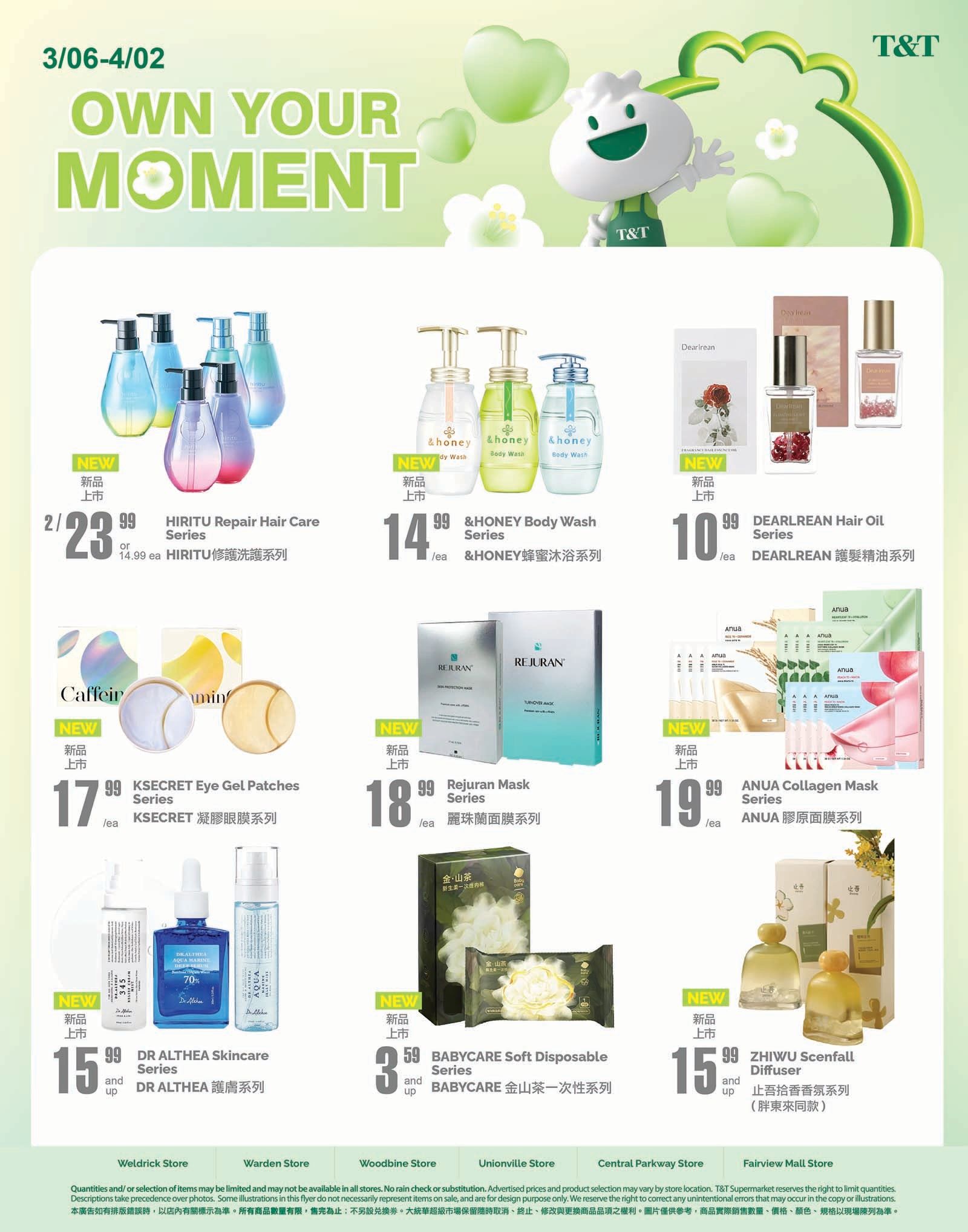 T&T Supermarket weekly flyer specials, page 8, featuring 'Own Your Moment' collection. New arrivals include HIRITU Repair Hair Care Series for $23.99, or $14.99 each. &HONEY Body Wash Series is $14.99 each. DEARLREAN Hair Oil Series is $10.99 each. KSECRET Eye Gel Patches Series are $17.99 each. Rejuran Mask Series is $18.99 each. ANUA Collagen Mask Series is $19.99 each. DR ALTHEA Skincare Series is $15.99 and up. BABYCARE Soft Disposable Series is $3.59 and up. ZHIWU Scenfall Diffuser is $15.99 and up.
