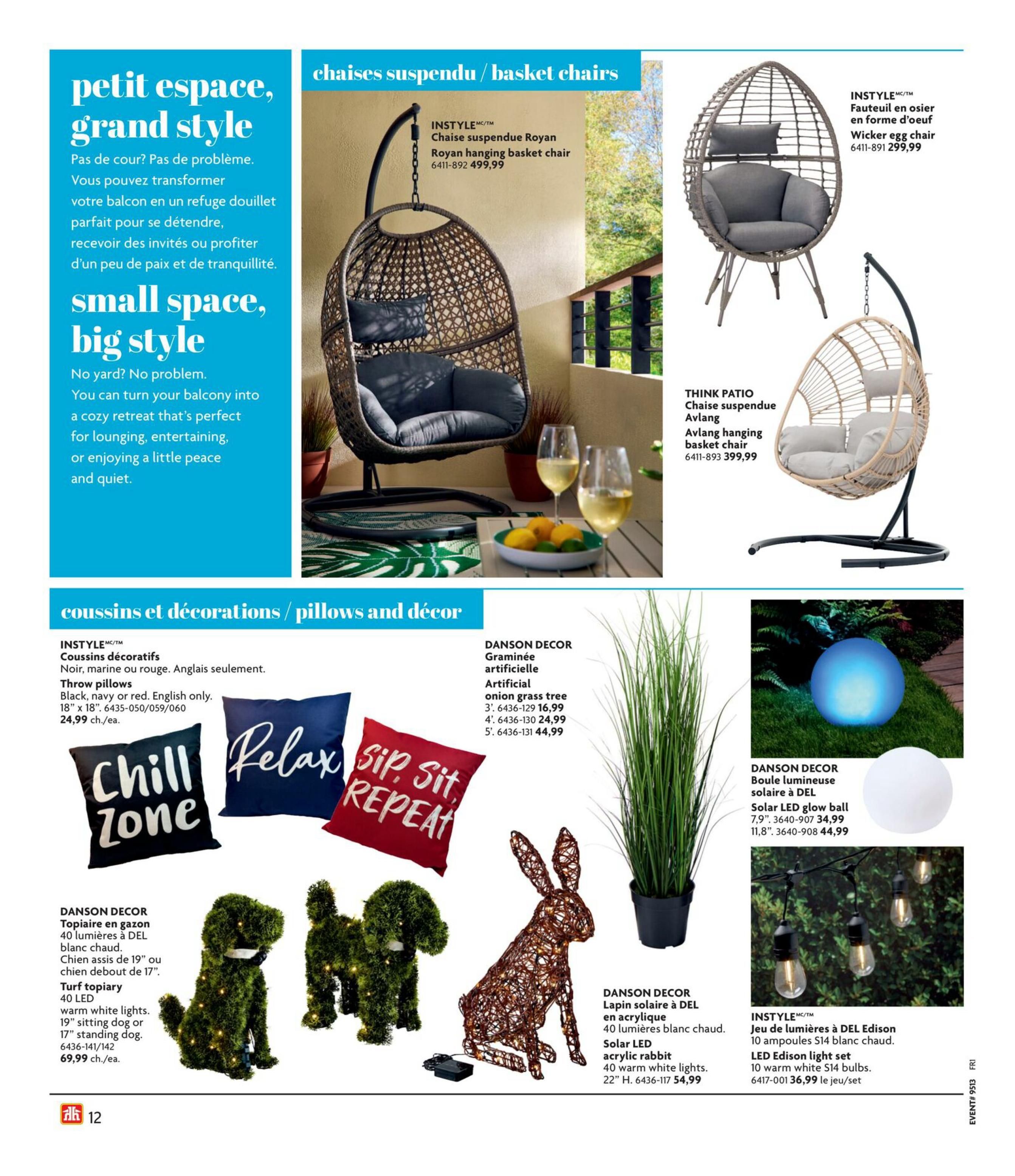 Home Hardware flyer page featuring outdoor living and decor. Includes InStyle Royan hanging basket chair for $499.99 and InStyle Wicker egg chair for $299.99. Also features Think Patio Avlang hanging basket chair for $399.99. Decorative pillows with 'Chill Zone', 'Relax', and 'Sip. Sit. Repeat.' slogans are available for $24.99 each. Danson Decor artificial onion grass tree is $16.99 for size 3', $24.99 for size 4', and $44.99 for size 5'. Outdoor decor includes Danson Decor 40 LED warm white light turf topiaries in a 19' sitting dog or 17' standing dog design for $69.99 each. A 22' H. Solar LED acrylic rabbit with 40 warm white lights is $54.99. Danson Decor Solar LED glow balls are available in 7.9' for $34.99 and 11.8' for $44.99. InStyle LED Edison light set with 10 warm white S14 bulbs is $36.99 per set.