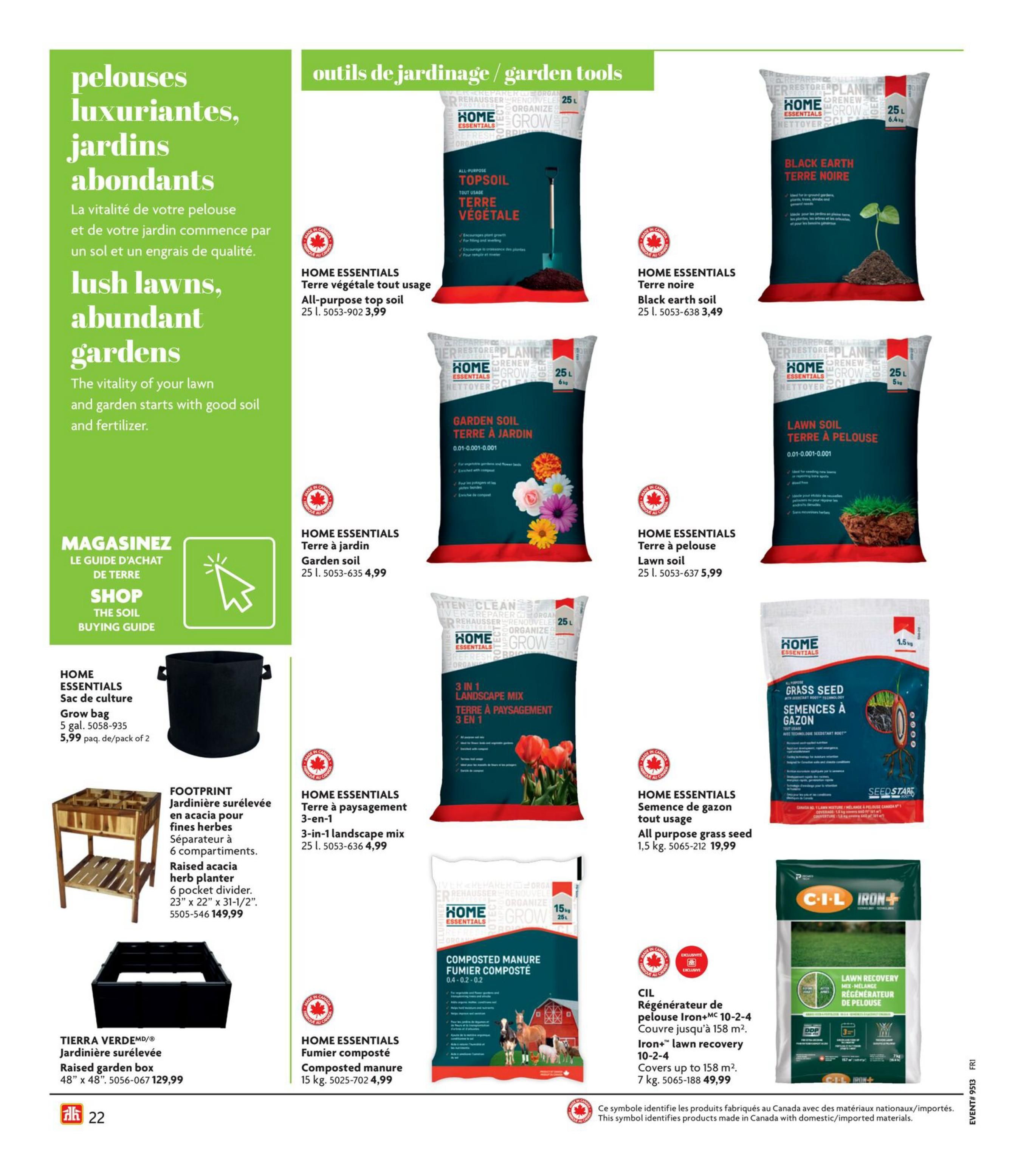 Home Hardware flyer page 24 featuring garden tools and supplies. Products include Home Essentials All-purpose top soil 25 L for $3.99, Black earth soil 25 L for $3.49, Garden soil 25 L for $4.99, and Lawn soil 25 L for $5.99. Also available are Home Essentials 3-in-1 landscape mix 25 L for $4.99, Composted manure 15 kg for $4.99, and All purpose grass seed 1.5 kg for $19.99. Other items include a Home Essentials Grow bag 5 gal. pack of 2 for $5.99, a Footprint raised acacia herb planter 23' x 22' x 31-1/2' for $149.99, and a Tierra Verde raised garden box 48' x 48' for $129.99. Additionally, there is CIL Iron+ lawn recovery 7 kg covering up to 158 m² for $49.99. The page highlights 'Lush lawns, abundant gardens' and 'The vitality of your lawn and garden starts with good soil and fertilizer.