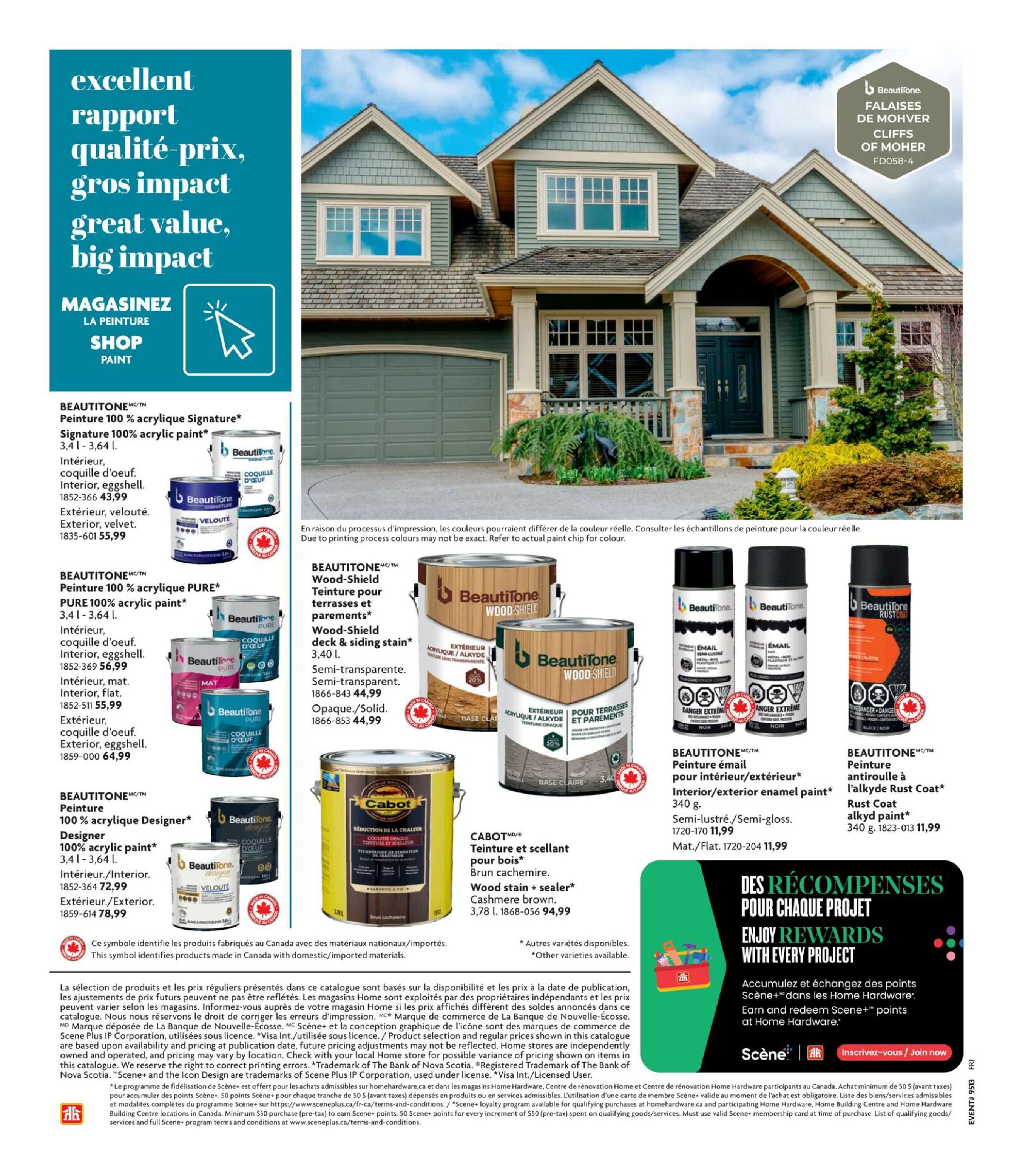 Home Hardware flyer, page 30. Features Beautitone 100% acrylic Signature paint in various finishes like eggshell and velvet, with prices starting at $43.99 for 3.4L. Also available is Beautitone 100% acrylic PURE paint, with interior and exterior options, priced from $56.99 to $64.99 for 3.4L. The flyer highlights Beautitone Wood-Shield deck & siding stain in semi-transparent and opaque finishes, priced at $44.99 for 3.40L. Additionally, Beautitone interior/exterior enamel paint is available in semi-lustre and flat finishes for $11.99 for 340g, and Beautitone alkyd Rust Coat paint is also $11.99 for 340g. Cabot wood stain and sealer in cashmere brown is offered at $94.99 for 3.78L. The page also promotes the Scene+ rewards program, where customers can earn and redeem points on purchases. A graphic shows a toolbox and gardening tools, reinforcing the 'Enjoy Rewards with Every Project' theme. Products made in Canada are identified with a Canadian flag symbol.