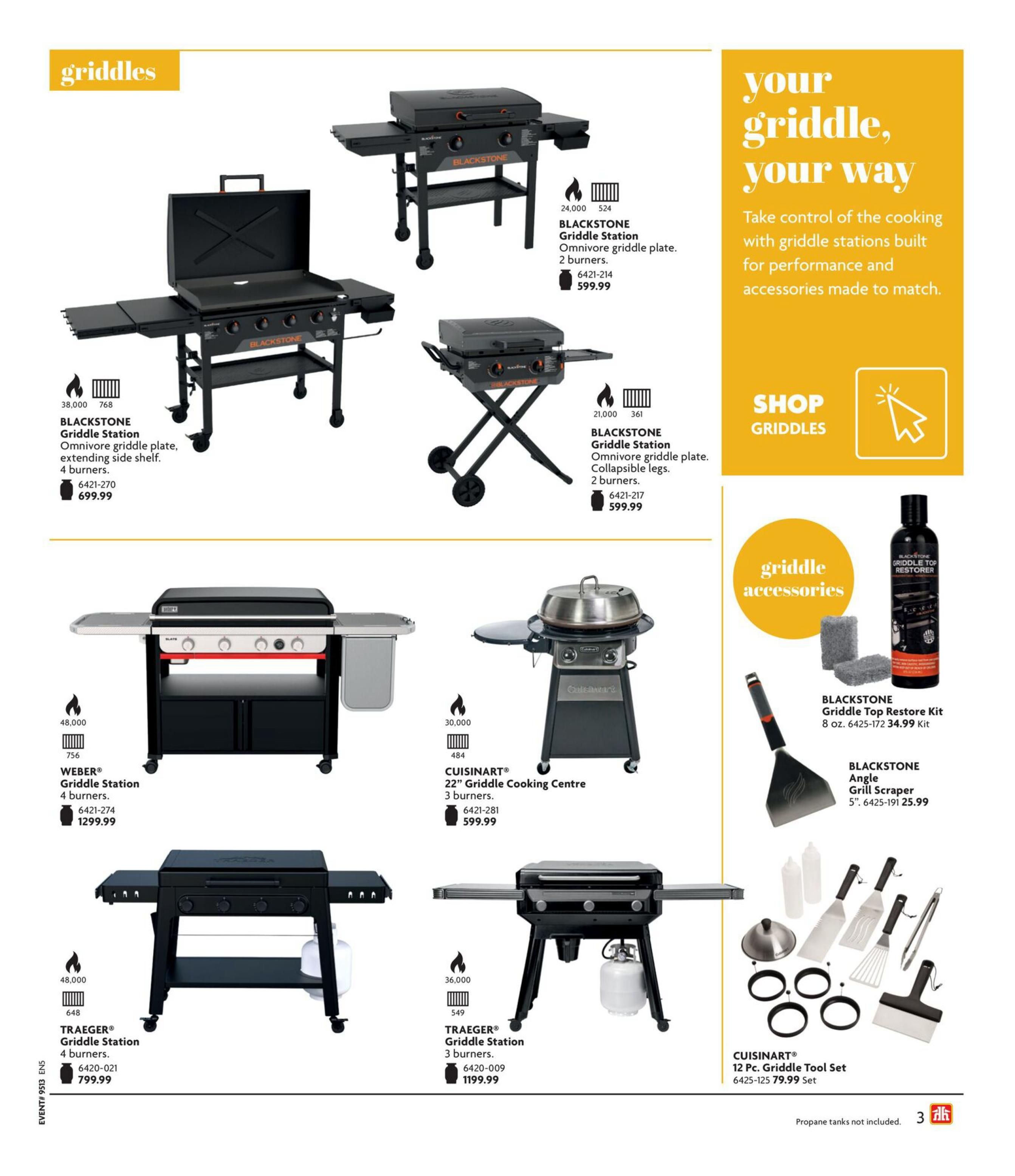Home Hardware British Columbia flyer, page 3. Features a selection of griddles and griddle accessories. Griddles include the Blackstone Griddle Station Omnivore griddle plate with 4 burners for $699.99, a Blackstone Griddle Station with 2 burners for $599.99, another Blackstone Griddle Station with collapsible legs and 2 burners for $599.99, a WEBER Griddle Station with 4 burners for $1299.99, a TRAEGER Griddle Station with 4 burners for $799.99, and a TRAEGER Griddle Station with 3 burners for $1199.99. Also featured is the CUISINART 22' Griddle Cooking Centre with 3 burners for $599.99. Griddle accessories include the Blackstone Griddle Top Restore Kit for $34.99 and the Blackstone Angle Grill Scraper for $25.99, as well as a CUISINART 12 Pc. Griddle Tool Set for $79.99. Text on the page highlights 'your griddle, your way' and 'shop griddles'.