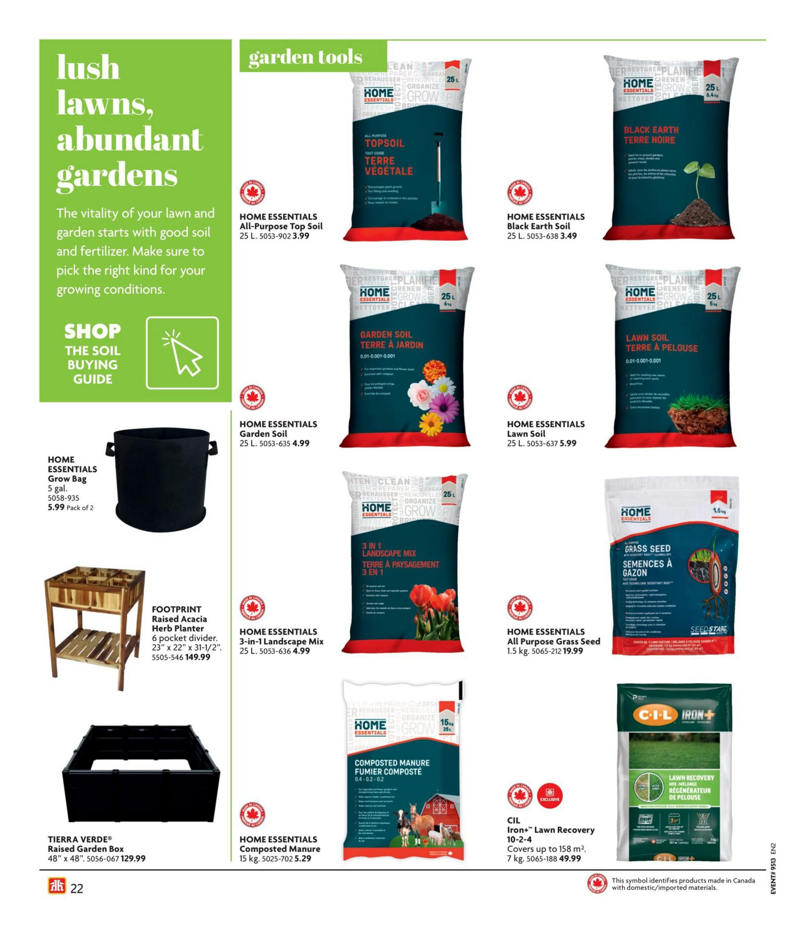 Home Hardware flyer page 24 features garden tools and supplies for lush lawns and abundant gardens. Products include Home Essentials All-Purpose Top Soil 25 L for $3.99, Home Essentials Black Earth Soil 25 L for $3.49, Home Essentials Garden Soil 25 L for $4.99, and Home Essentials Lawn Soil 25 L for $5.99. Also available are Home Essentials 3-in-1 Landscape Mix 25 L for $4.99, Home Essentials Composted Manure 15 kg for $5.29, and Home Essentials All Purpose Grass Seed 1.5 kg for $19.99. For planters, find the Footprint Raised Acacia Herb Planter 6 pocket divider, 23' x 22' x 31-1/2', for $149.99, and the Tierra Verde Raised Garden Box 48' x 48' for $129.99. The Home Essentials Grow Bag 5 gal. is $5.99 for a pack of 2. CIL Iron+ Lawn Recovery 10-2-4 covers up to 158 m², 7 kg, for $49.99. A 'Shop the Soil Buying Guide' section is also featured.