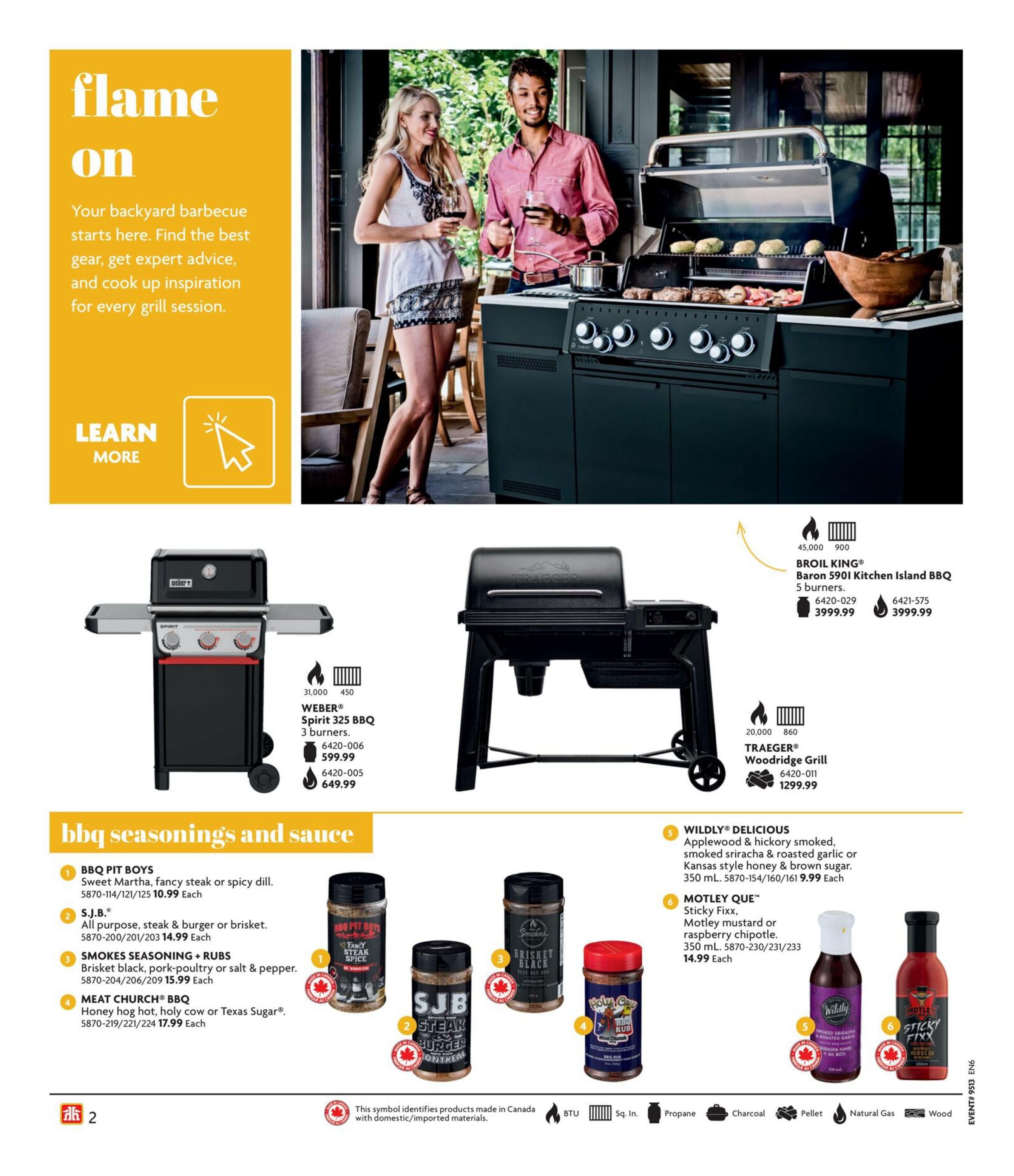 Home Hardware Ontario flyer, page 2. Features a 'flame on' section with advice for backyard barbecues. Showcases the WEBER Spirit 325 BBQ with 3 burners for $599.99 or $649.99, the BROIL KING Baron 5901 Kitchen Island BBQ with 5 burners for $3999.99, and the TRAEGER Woodridge Grill for $1299.99. Also features BBQ seasonings and sauces: BBQ PIT BOYS Sweet Martha, fancy steak or spicy dill for $10.99 each; S.J.B. all purpose, steak & burger or brisket for $14.99 each; SMOKES SEASONING + RUBS brisket black, pork-poultry or salt & pepper for $15.99 each; and MEAT CHURCH BBQ honey hog hot, holy cow or Texas Sugar for $17.99 each. Also includes WILDLY DELICIOUS Applewood & hickory smoked, smoked sriracha & roasted garlic or Kansas style honey & brown sugar sauce for $9.99 each, and MOTLEY QUE Sticky Fixx, Motley mustard or raspberry chipotle sauce for $14.99 each. Icons indicate products made in Canada.