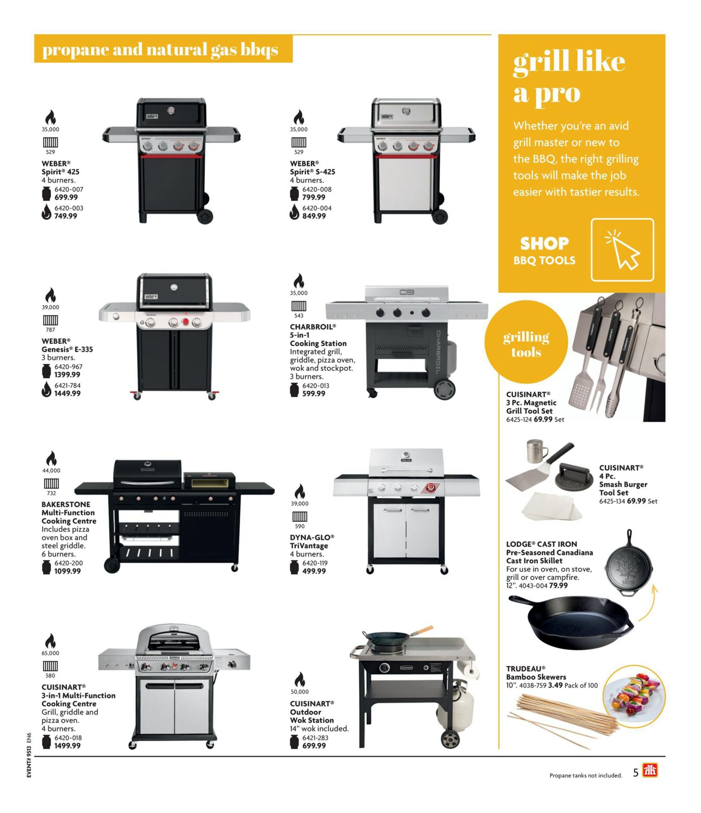 Home Hardware flyer page 6 features propane and natural gas BBQs and grilling tools. Featured BBQs include the WEBER Spirit II 425 with 4 burners for $699.99 or $749.99, the WEBER Genesis E-335 with 3 burners for $1399.99 or $1449.99, the CHARBROIL 5-in-1 Cooking Station with integrated grill, griddle, pizza oven, wok and stockpot for $599.99, the BAKERSTONE Multi-Function Cooking Centre with pizza oven box and steel griddle for $1099.99, the DYNA-GLO TriVantage 4 burners for $499.99, the CUISINART 3-in-1 Multi-Function Cooking Centre Grill, griddle and pizza oven with 4 burners for $1499.99, and the CUISINART Outdoor Wok Station with 14' wok for $699.99. Grilling tools include the CUISINART 3 Pc. Magnetic Grill Tool Set for $69.99, the CUISINART 4 Pc. Smash Burger Tool Set for $69.99, and the LODGE CAST IRON Pre-Seasoned Canadiana Cast Iron Skillet (12') for $79.99. Also available are TRUDEAU Bamboo Skewers (10', Pack of 100) for $3.49. The page also has a section titled 'grill like a pro' with a 'SHOP BBQ TOOLS' button.