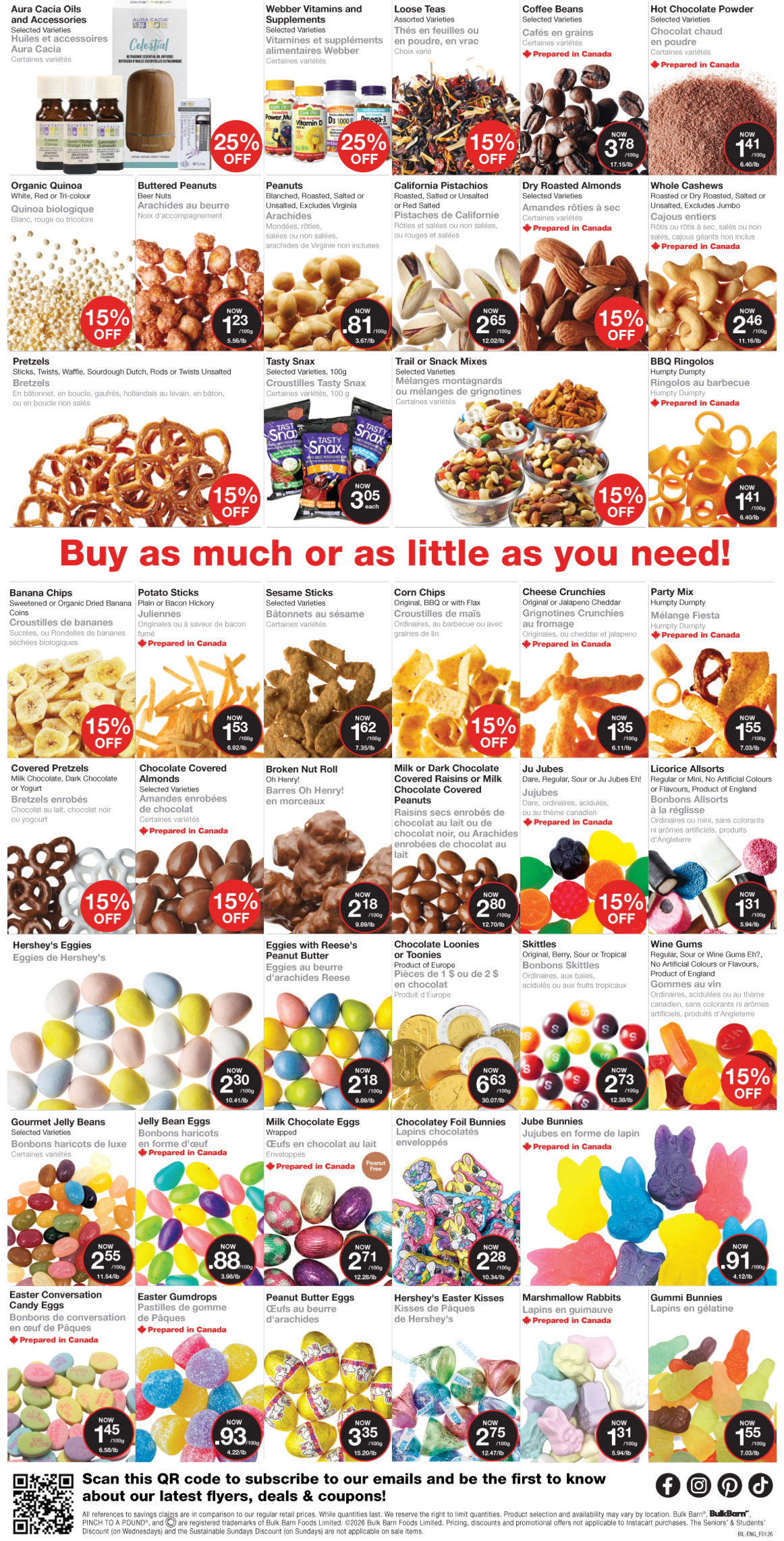Bulk Barn flyer page 3 features a wide selection of snacks and treats with various savings. Top row includes Aura Cacia Oils and Accessories, Webber Vitamins and Supplements, Celestial Seasonings, and Celestial Seasonings, all with 25% off. Also featured are Loose Teas, Coffee Beans, and Hot Chocolate Powder. Bulk Barn offers Organic Quinoa for $1.23/100g, Buttered Peanuts, Peanuts for $0.81/100g, California Pistachios for $2.65/100g, Dry Roasted Almonds with 15% off, and Whole Cashews for $2.46/100g. Other snacks include Pretzels with 15% off, Tasty Snax for $3.05 each, Trail or Snack Mixes with 15% off, and BBQ Ringolos for $2.46/100g. The 'Buy as much or as little as you need!' section highlights Banana Chips with 15% off, Potato Sticks for $1.53/100g, Sesame Sticks for $1.62/100g, Corn Chips with 15% off, Cheese Crunches for $1.35/100g, and Party Mix for $1.55/100g. Sweet treats include Covered Pretzels with 15% off, Chocolate Covered Almonds with 15% off, Broken Nut Roll for $2.18/100g, Milk or Dark Chocolate Covered Raisins or Milk Chocolate Covered Peanuts for $2.80/100g, Ju Jubes, and Licorice Allsorts for $1.31/100g. Easter-themed items include Hershey's Eggies for $2.18/100g, Eggies with Reese's Peanut Butter for $2.71/100g, Chocolate Loonies or Tummies for $2.28/100g, Skittles, and Wine Gums for $1.55/100g. Further down, find Gourmet Jelly Beans for $2.55/100g, Jelly Bean Bags for $0.88/100g, Milk Chocolate Eggs Wrapped for $2.71/100g, Chocolatey Foil Bunnies for $2.28/100g, Jujube Bunnies, Easter Conversation Candy Eggs for $1.45/100g, Easter Gumdrops for $0.93/100g, Peanut Butter Eggs for $3.35/100g, Hershey's Easter Kisses for $2.75/100g, Marshmallow Rabbits, and Gummi Bunnies for $0.91/100g. A QR code is available to subscribe to emails and receive the latest flyers, deals, and coupons.