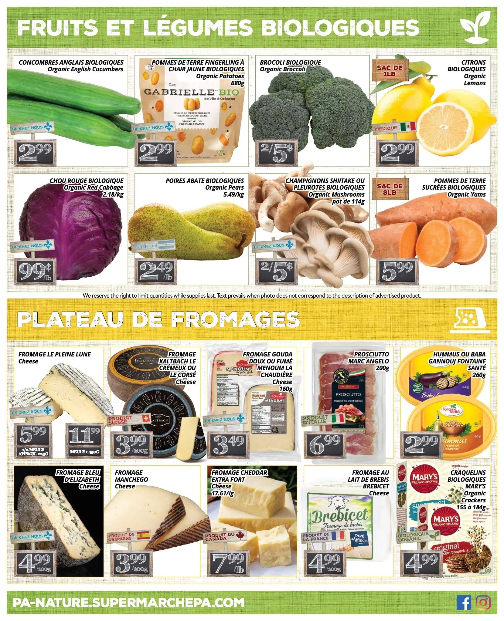 PA Nature flyer specials page 4 features organic fruits and vegetables including Organic English Cucumbers for $2.99, Organic Yellow Fingerling Potatoes for $2.99, Organic Broccoli for 2 for $5, Organic Lemons for $2.99, Organic Red Cabbage for $0.99/lb, Organic Pears for $2.49/lb, Organic Mushrooms (Shiitake or Oyster) for 2 for $5, and Organic Yams for $5.99. The flyer also highlights a cheese platter with Fromage Le Pleine Lune Cheese for $5.99 (approx. 225g), Kaltbach Le Crémeux or Le Corsé Cheese for $11.99 (450g), Swiss Cheese for $3.99/100g, Fromage Gouda Doux ou Fumé (Menouma La Chaudière) Cheese for $3.49, Prosciutto Marc Angelo for $6.99 (200g), Hummus or Baba Gannouj Fontaine Santé for $2.99 (260g), Fromage Bleu D'Elizabeth Cheese for $4.99/100g, Fromage Manchego Cheese for $3.99/100g, Fromage Cheddar Extra Fort Cheese for $7.99/lb, Fromage au Lait de Brebis Brebicet Cheese for $4.99/100g, and Mary's Organic Crackers for $4.99.