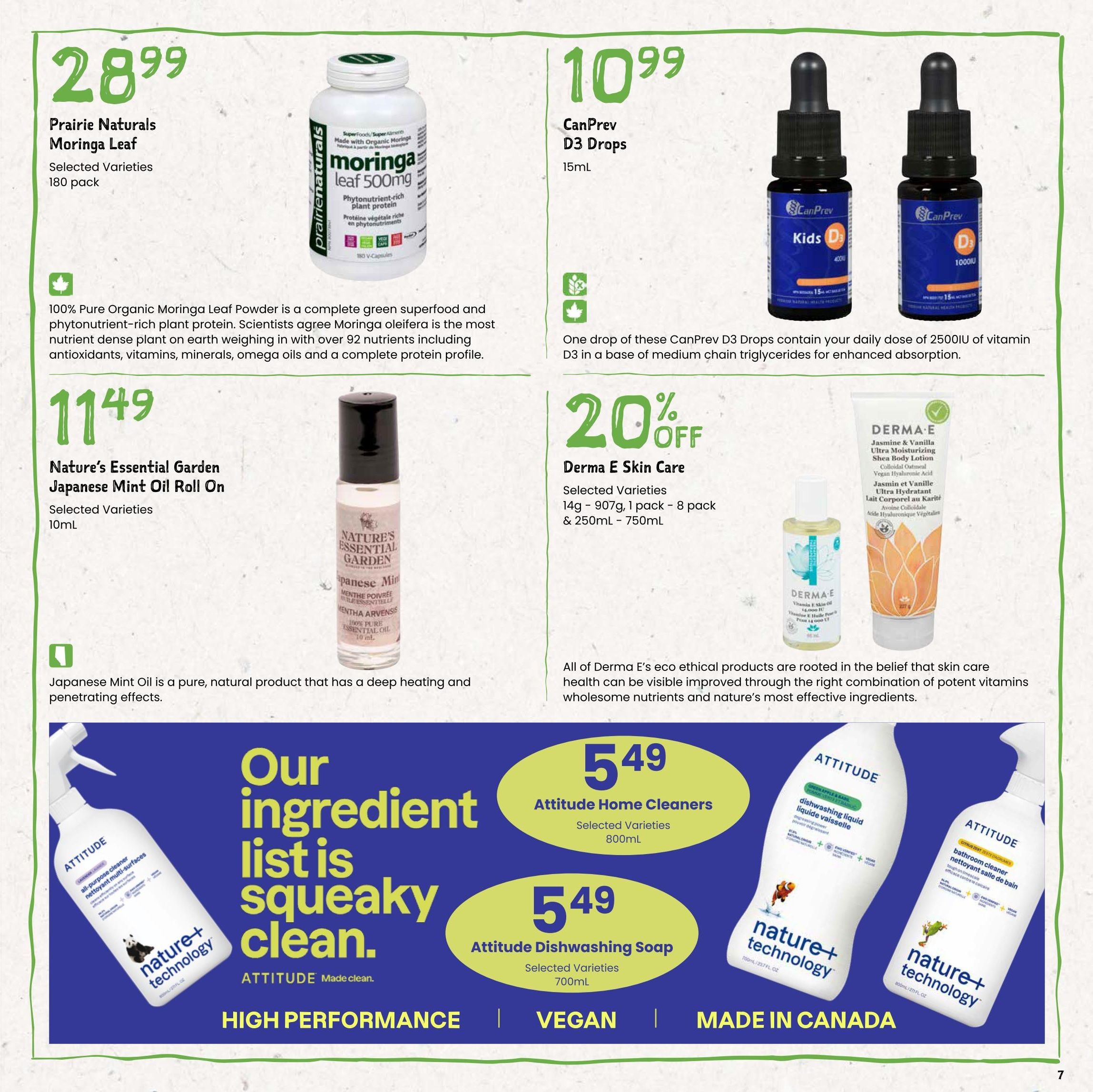 Freson Bros flyer page 7 features Prairie Naturals Moringa Leaf 180 pack for $28.99, described as a complete green superfood with over 92 nutrients. Also available is CanPrev D3 Drops 15mL for $10.99, providing a daily dose of 2500IU of vitamin D3. Nature's Essential Garden Japanese Mint Oil Roll On 10mL is priced at $11.49 and is a pure, natural product for deep heating and penetrating effects. Derma E Skin Care products are on sale with 20% off, including selected varieties in sizes from 14g to 750mL. The bottom section highlights Attitude Home Cleaners and Attitude Dishwashing Soap, both selected varieties, priced at $5.49 each for 800mL and 700mL respectively. The Attitude products emphasize their clean ingredient list, high performance, vegan formulation, and are made in Canada.