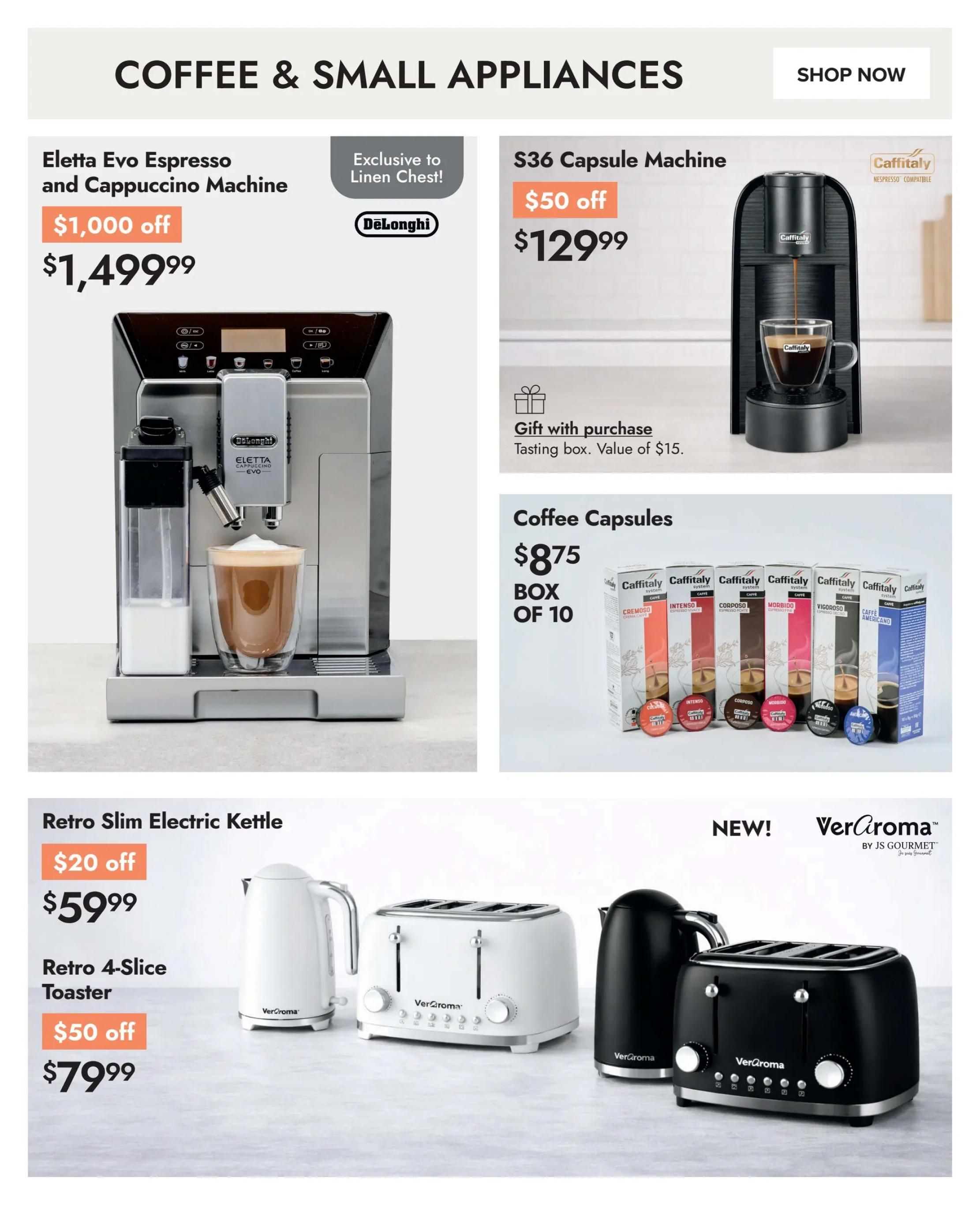 Linen Chest flyer page 5 featuring coffee and small appliances. The DeLonghi Eletta Evo Espresso and Cappuccino Machine is exclusive to Linen Chest and is on sale for $1,499.99 with $1,000 off. The S36 Capsule Machine by Caffitaly is $129.99 with $50 off, and includes a gift with purchase tasting box valued at $15. A box of 10 Caffitaly coffee capsules is available for $8.75. Also featured are Veraroma by JS Gourmet small appliances, including a Retro Slim Electric Kettle for $59.99 with $20 off, and a Retro 4-Slice Toaster for $79.99 with $50 off.
