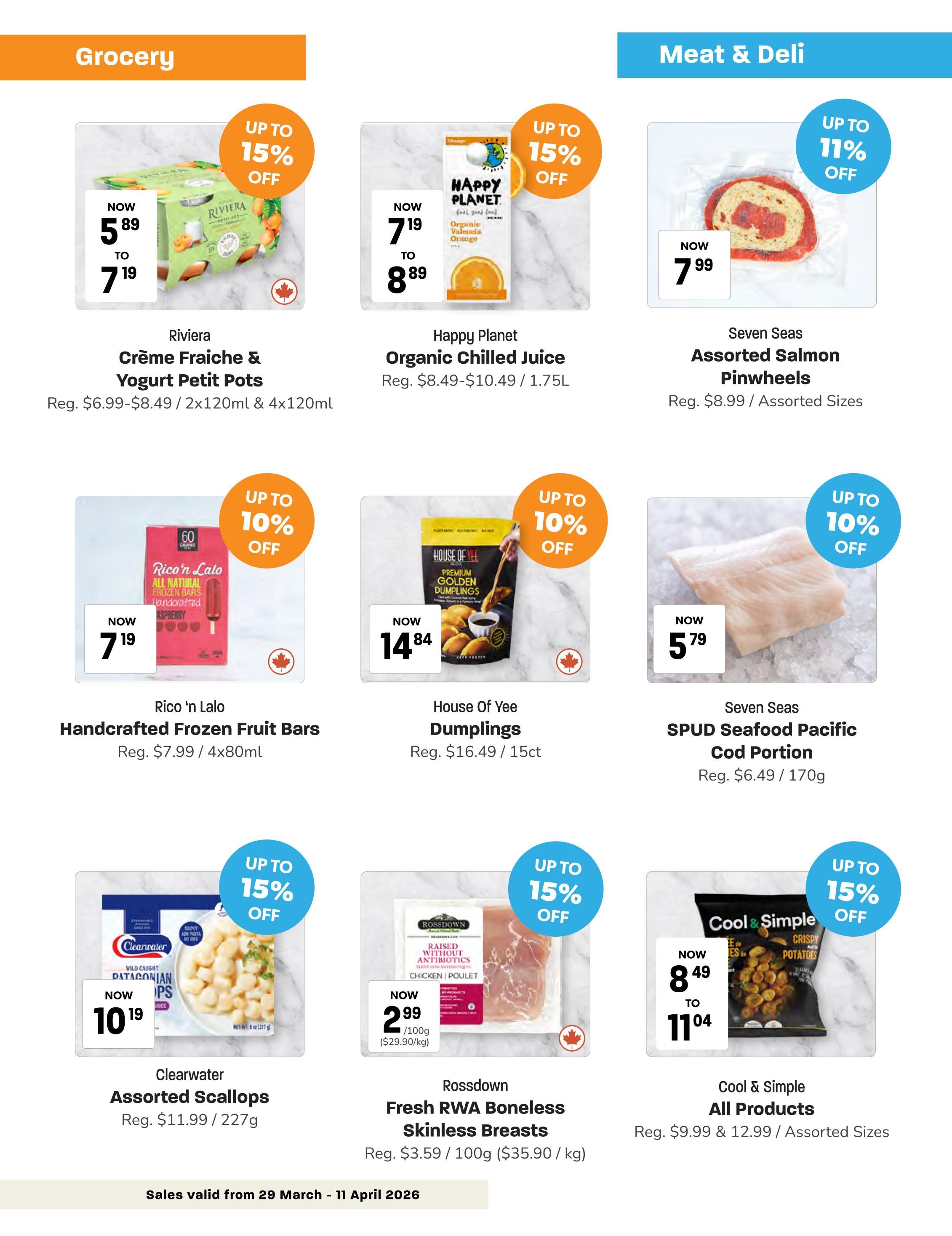 Blush Lane Organic Market flyer specials page 6. Grocery section features Riviera Crème Fraîche & Yogurt Petit Pots on sale for $5.89 to $7.19 (up to 15% off). Happy Planet Organic Chilled Juice is $7.19 to $8.89 (up to 15% off). Rico 'n Lalo Handcrafted Frozen Fruit Bars are $7.19 (up to 10% off). Meat & Deli section includes Seven Seas Assorted Salmon Pinwheels for $7.99 (up to 11% off). House of Yee Premium Golden Dumplings are $14.84 (up to 10% off). Seven Seas SPUD Seafood Pacific Cod Portion is $5.79 (up to 10% off). Clearwater Assorted Scallops are $10.19 (up to 15% off). Rossdown Fresh RWA Boneless Skinless Breasts are $2.99/100g (up to 15% off). Cool & Simple All Products are $8.49 to $11.04 (up to 15% off).