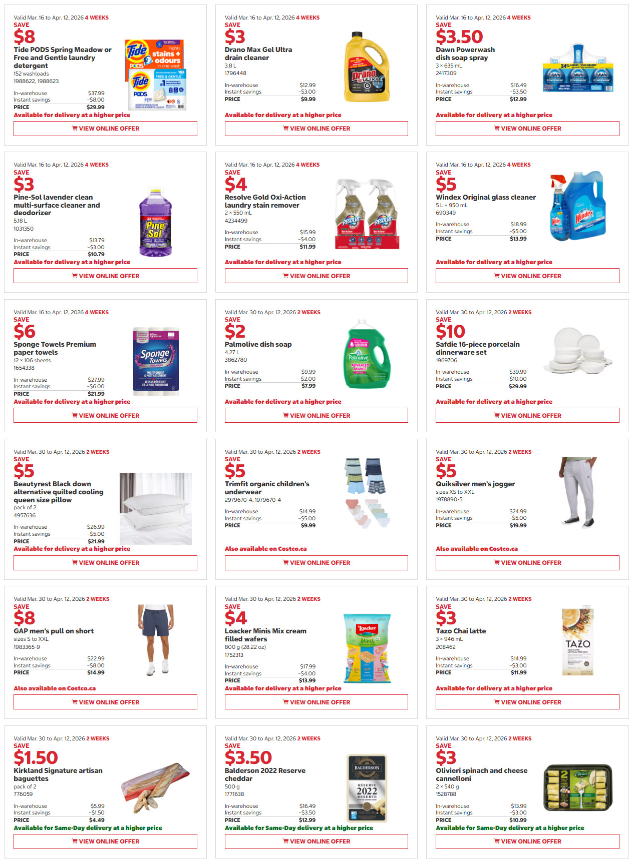 Costco flyer page 6 features savings from March 16 to April 12, 2026. Deals include Tide Pods Spring Meadow or Free and Gentle laundry detergent for $8, saving $8. Drano Max Gel Ultra drain cleaner is $9.99, saving $3. Dawn Powerwash dish soap spray is $12.99, saving $3.50. Pine-Sol lavender clean multi-surface cleaner and deodorizer is $10.79, saving $3. Resolve Gold Oxi-Action laundry stain remover is $11.99, saving $4. Windex Original glass cleaner is $13.99, saving $5. Sponge Towels Premium paper towels are $21.99, saving $6. Palmolive dish soap is $7.99, saving $2. Safdie 16-piece porcelain dinnerware set is $29.99, saving $10. Beautyrest Black down alternative quilted cooling queen size pillow is $21.99, saving $5. Trimfit organic children's underwear is $9.99, saving $5. Quiksilver men's jogger is $19.99, saving $5. GAP men's pull on short is $14.99, saving $8. Loacker Minis Mix cream filled wafers are $13.99, saving $4. Tazo Chai latte is $11.99, saving $3. Kirkland Signature artisan baguettes are $4.49, saving $1.50. Balderson 2022 Reserve cheddar is $12.99, saving $3.50. Olivieri spinach and cheese cannelloni is $10.99, saving $3.
