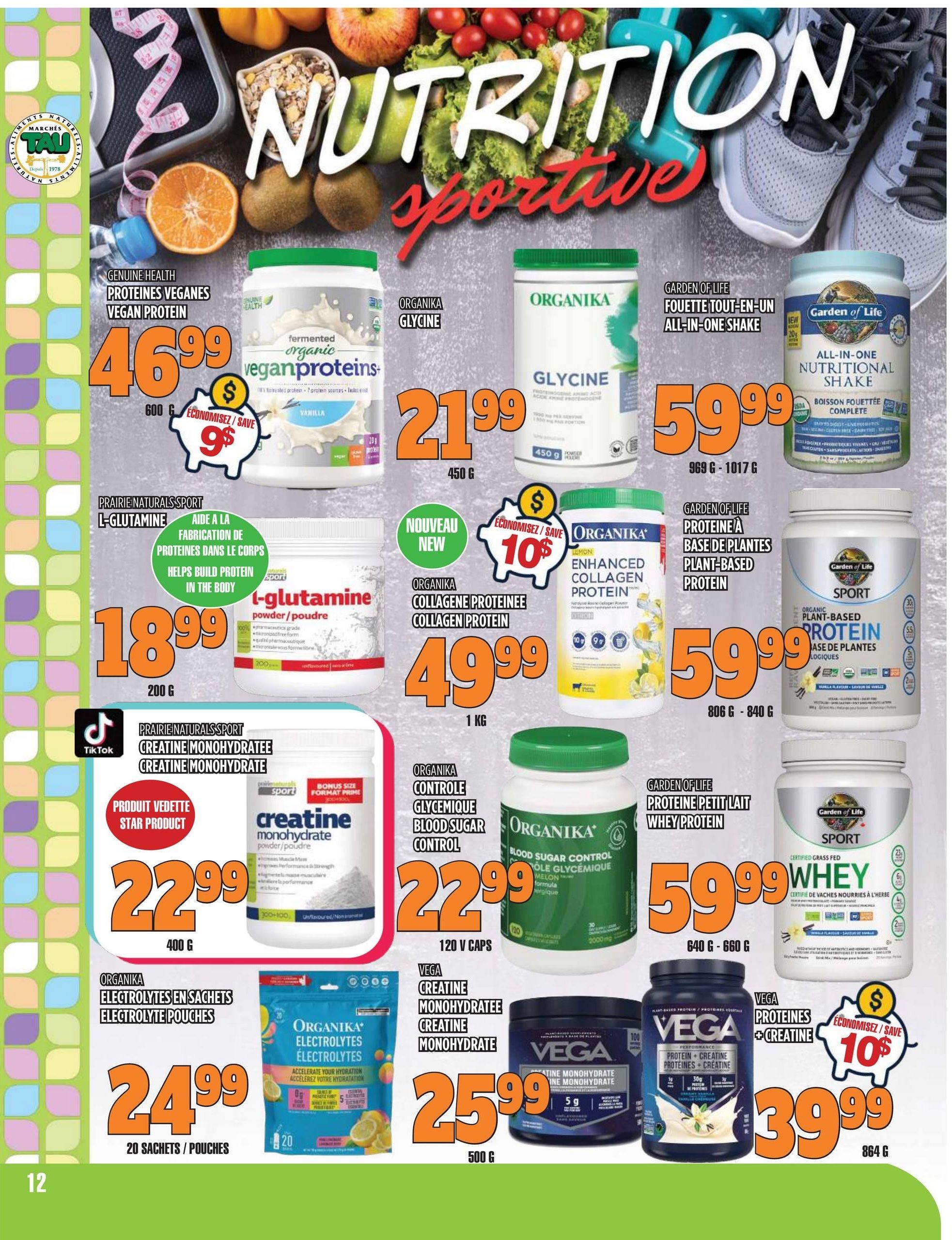 Marches TAU flyer page 12 features a 'Nutrition Sportive' section with various health and fitness products. Highlighted items include Genuine Health Fermented Vegan Proteins for $46.99 (save $9), Organika Glycine for $21.99, Garden of Life All-In-One Nutritional Shake for $59.99, Prairie Naturals Sport L-Glutamine for $18.99, Organika Enhanced Collagen Protein for $49.99 (save $10), Garden of Life Plant-Based Protein for $59.99, Prairie Naturals Sport Creatine Monohydrate (Star Product) for $22.99, Organika Blood Sugar Control for $22.99, Garden of Life Whey Protein for $59.99, Organika Electrolytes Pouches for $24.99, Vega Creatine Monohydrate for $25.99, and Vega Protein + Creatine for $39.99 (save $10).