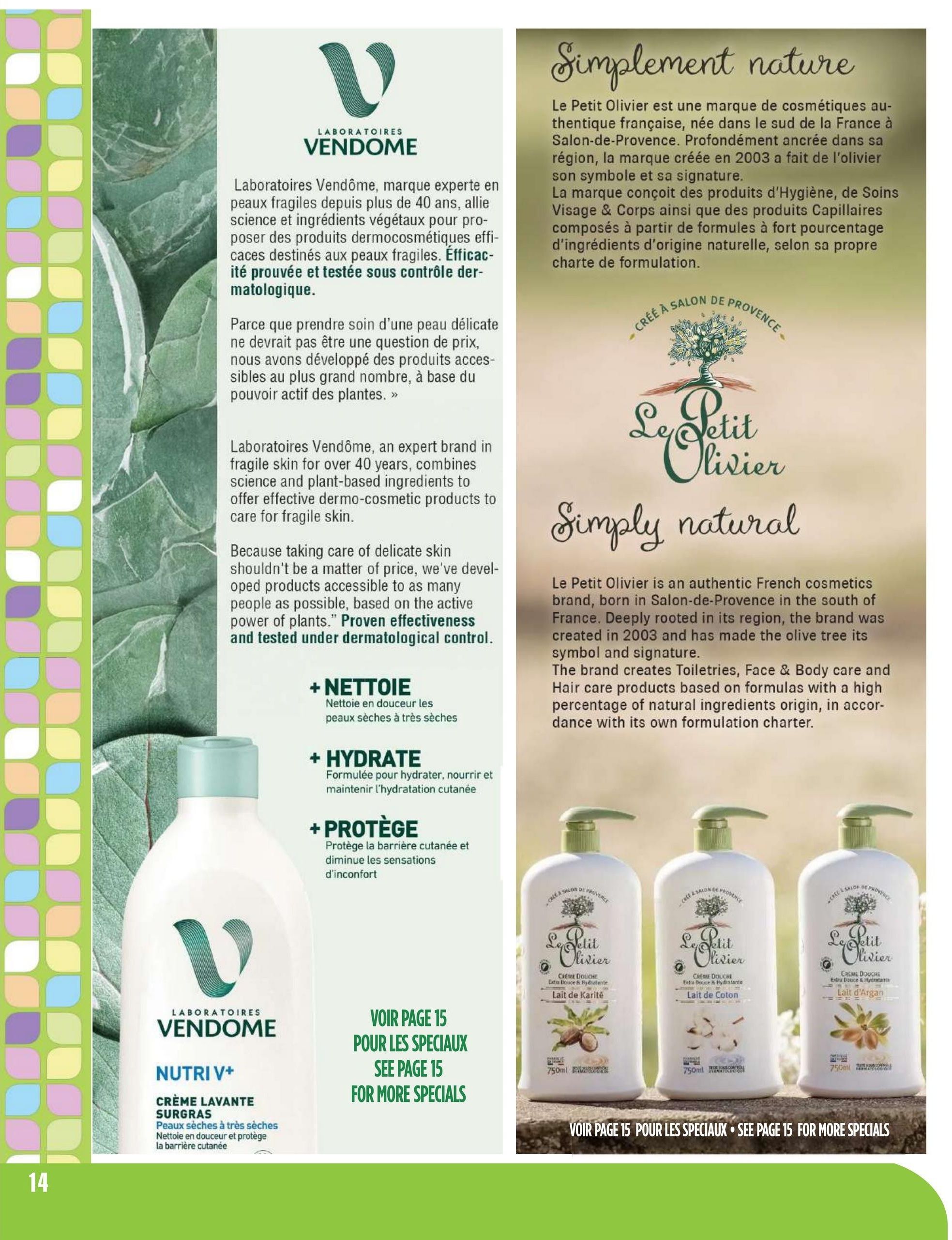 Page 14 of the Marches TAU flyer features two brands: Laboratoires Vendome and Le Petit Olivier. Laboratoires Vendome is highlighted for its expertise in dermo-cosmetic products for fragile skin, offering effective and plant-based solutions. Their Nutri V+ Surgras Cleansing Cream for very dry skin is featured, designed to cleanse and protect the skin barrier. The page also details the benefits of Laboratoires Vendome products: + NETTOIE (cleanses dry to very dry skin), + HYDRATE (formulated to hydrate, nourish, and maintain skin hydration), and + PROTÈGE (protects the skin barrier and reduces discomfort). On the right side, Le Petit Olivier is introduced as an authentic French cosmetics brand rooted in Salon-de-Provence, established in 2003 with the olive tree as its symbol. They create toiletries, face, body, and hair care products with a high percentage of natural ingredients. Three Le Petit Olivier shower creams are displayed: 'Lait de Karité' (Shea Milk), 'Lait de Coton' (Cotton Milk), and 'Lait d'Argan' (Argan Milk), each in 750ml bottles. Both sections direct readers to 'See Page 15 for more specials.