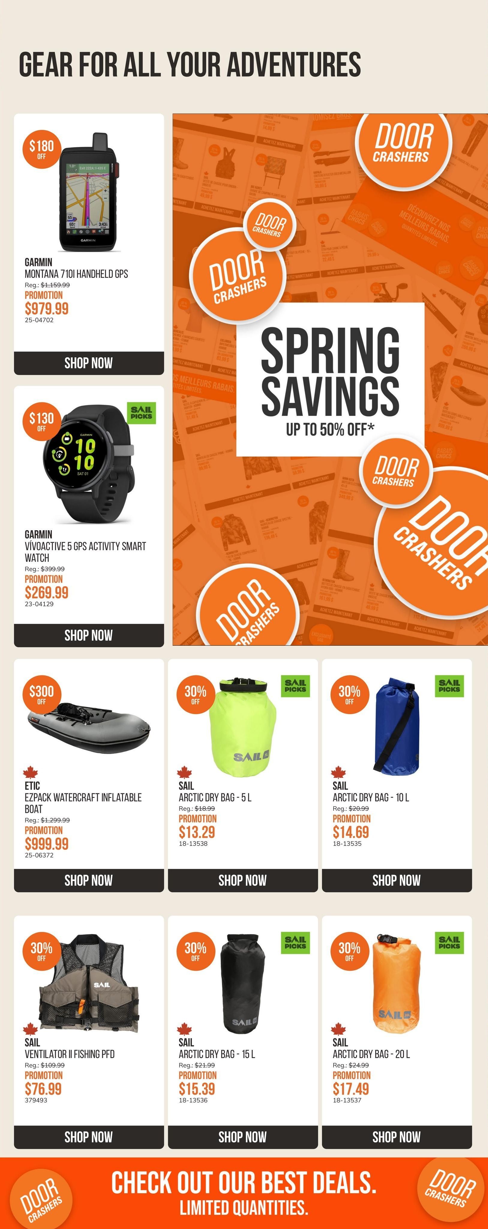 SAIL flyer page 5 featuring gear for all your adventures. Top left: Garmin Montana 710i Handheld GPS, on promotion for $979.99, originally $1159.99, with $180 off. Below that: Garmin vivoactive 5 GPS Activity Smart Watch, on promotion for $269.99, originally $399.99, with $130 off. The right side of the page highlights Spring Savings up to 50% off with 'Door Crashers' deals. In the middle row: ETiC EZPACK Watercraft Inflatable Boat, on promotion for $999.99, originally $1299.99, with $300 off. Next to it, a SAIL Arctic Dry Bag - 5 L, on promotion for $13.29 (30% off), originally $18.99. To its right, a SAIL Arctic Dry Bag - 10 L, on promotion for $14.69 (30% off), originally $20.99. Bottom row: SAIL Ventilator II Fishing PFD, on promotion for $76.99 (30% off), originally $109.99. Next to it, a SAIL Arctic Dry Bag - 15 L, on promotion for $15.39 (30% off), originally $21.99. Finally, a SAIL Arctic Dry Bag - 20 L, on promotion for $17.49 (30% off), originally $24.99. The bottom of the page features a banner: 'Check out our best deals. Limited quantities.