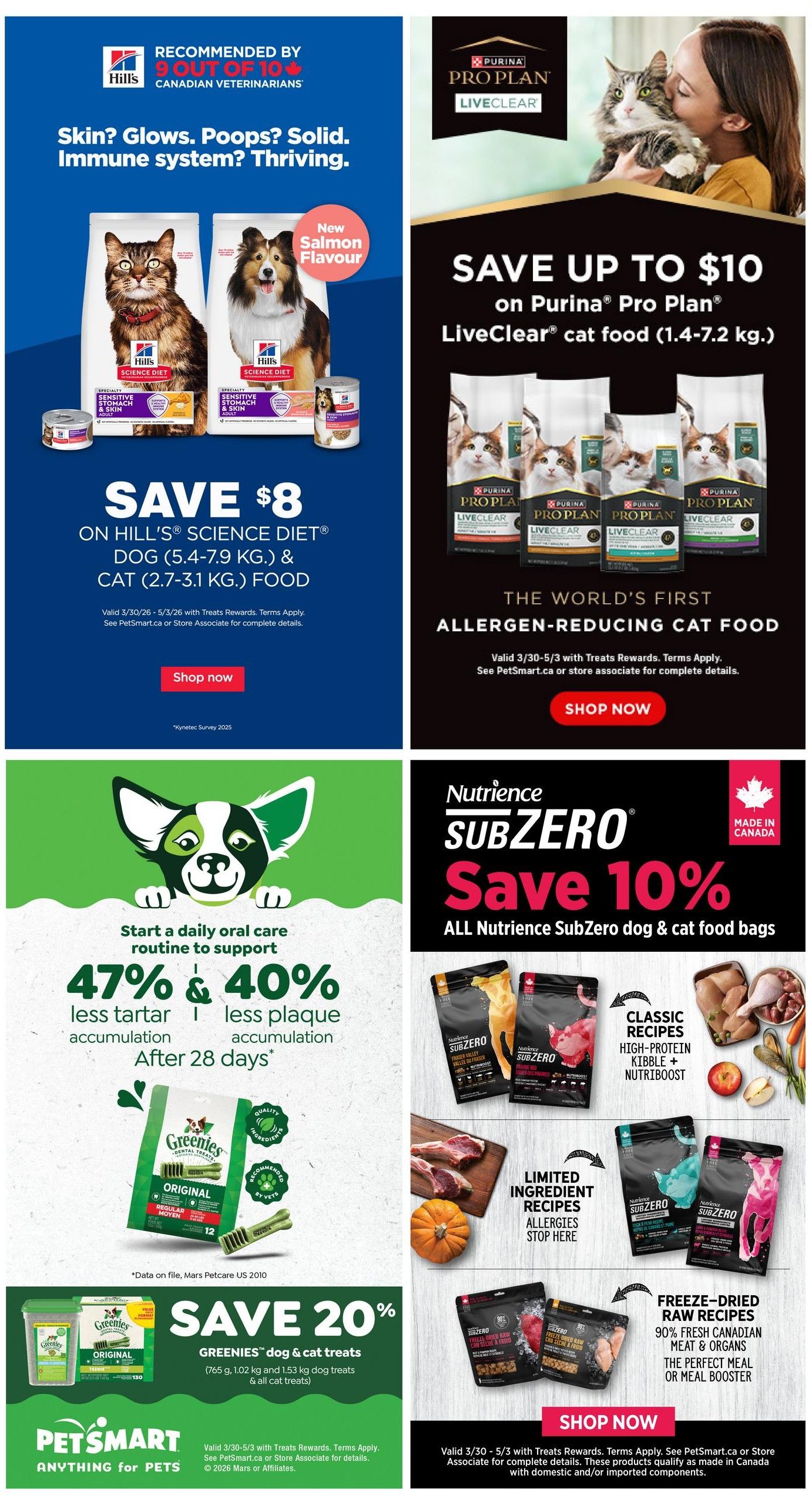 PetSmart flyer page 3 featuring various pet food deals. Save $8 on Hill's Science Diet dog and cat food (5.4-7.9 kg dog, 2.7-3.1 kg cat). Save up to $10 on Purina Pro Plan LiveClear allergen-reducing cat food (1.4-7.2 kg). Get 47% less tartar and 40% less plaque accumulation after 28 days with Greenies dental treats. Save 20% on Greenies dog & cat treats (765 g, 1.02 kg, and 1.53 kg sizes). Also, save 10% on all Nutrience SubZero dog & cat food bags, including Classic Recipes, Limited Ingredient Recipes, and Freeze-Dried Raw Recipes made with 90% fresh Canadian meat & organs.