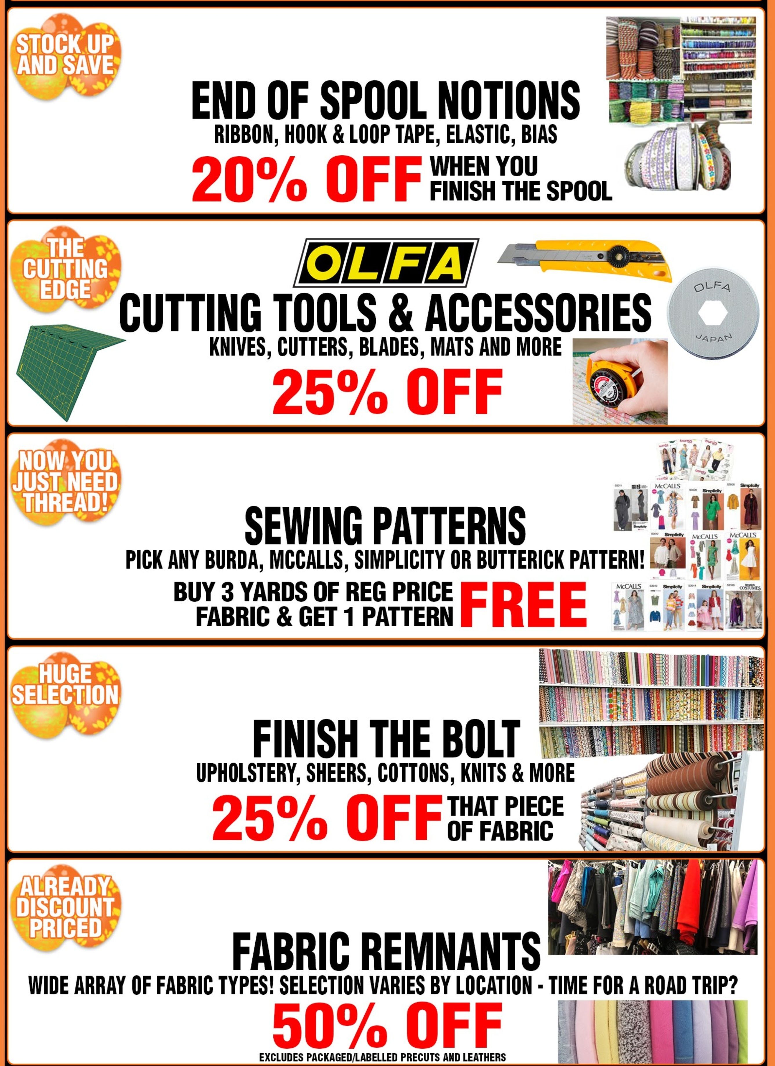 Len's Mill Stores weekly flyer specials page 3. Features End of Spool Notions including ribbon, hook & loop tape, elastic, and bias, with 20% off when you finish the spool. Also, Olfa Cutting Tools & Accessories like knives, cutters, blades, and mats are 25% off. Get a free sewing pattern when you buy 3 yards of regular priced fabric, with Burda, McCalls, Simplicity, or Butterick patterns available. Finish the Bolt sale offers 25% off upholstery, sheers, cottons, knits, and more fabric. Fabric Remnants are 50% off, featuring a wide array of fabric types, with selection varying by location. Excludes packaged/labelled precuts and leathers.