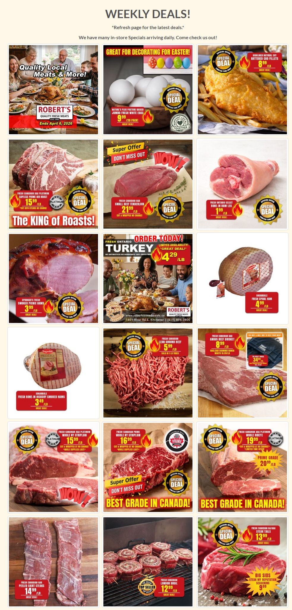 Robert's Quality Fresh Meats Weekly Deals flyer. Features a family enjoying a meal, highlighting 'Quality Local Meats & More'. Nature's Plus Pasture Raised Jumbo Fresh White Eggs are $9.99 for a 20-pack. Highliner Natural Cut Battered Cod Fillets are $8.99/lb. Fresh Canadian AAA Platinum Capless Prime Rib Roast is $15.99/lb. Fresh Canadian AAA Small Beef Tenderloin is $21.99/lb. Fresh Ontario Select Bone-in Ham Leg is $1.99/lb. Sprunger's Fresh Smoked Picnic Hams are $3.99/lb. Fresh Ontario Turkey is $4.29/lb, limited availability. Sugardale Fresh Spiral Ham is $4.99/lb. Fresh Canadian Lean Ground Beef is $5.99/lb, sold in 1lb tubes. Fresh Canadian AAA Angus Beef Brisket is $8.99/lb. Fresh Canadian AAA Platinum Whole NY Striploin is $15.99/lb. Fresh Canadian Prime Whole NY Striploin is $16.99/lb. Fresh Canadian AAA Platinum Whole Ribeye is $19.99/lb, Prime Grade $20.99/lb. Fresh Canadian AAA Peeled Skirt Steaks are $14.99/lb. Fresh Canadian London Broil is $12.99/lb, a top seller. Fresh Canadian AAA/AA Steak Tails are $13.99/lb. Big Sids Steak My Reputation Seasoning is $9.99.