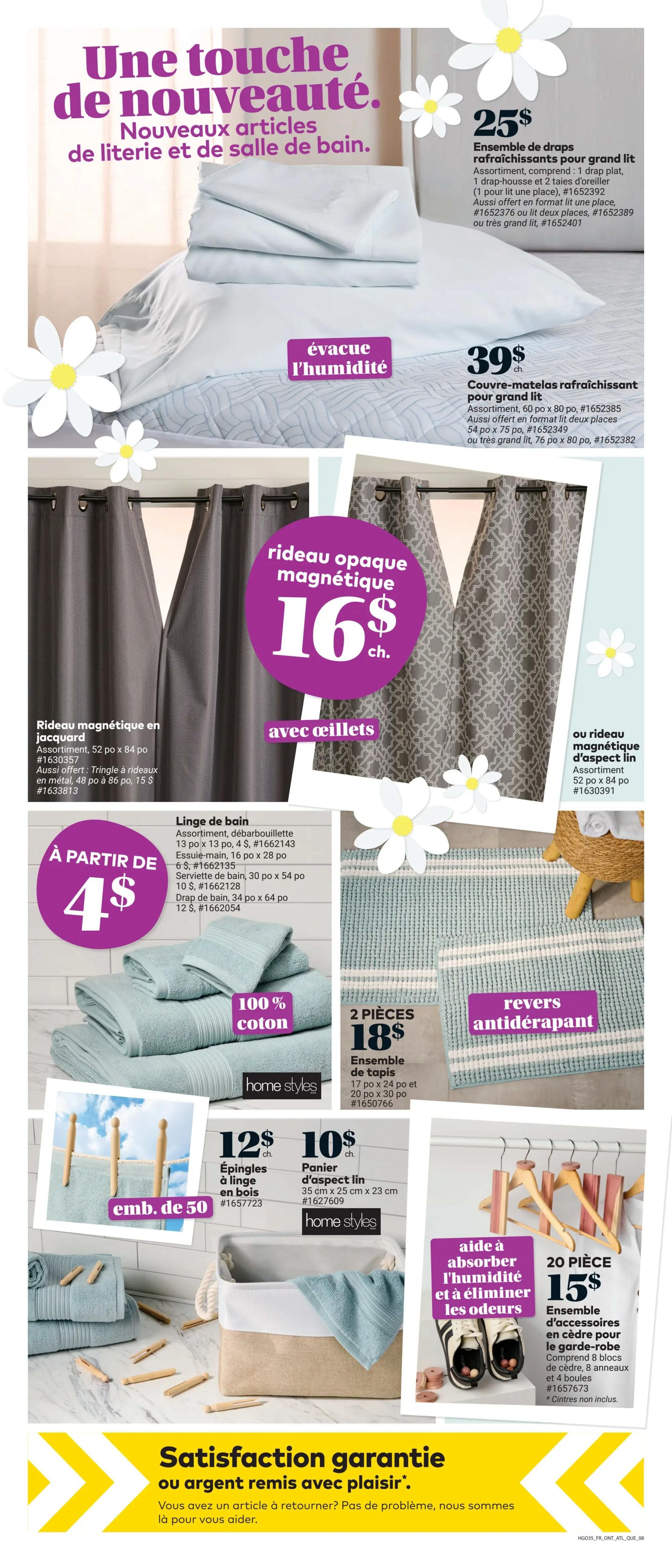 Giant Tiger weekly flyer specials page 9 features new bedding and bath items. Get a 25-piece queen size refreshing sheet set for $25, or a refreshing mattress protector for a queen size bed for $39. Magnetic blackout curtains are available for $16, with jacquard style curtains also offered. Bath linens start at $4, including hand towels, bath towels, and face cloths. 100% cotton bath towels are featured. A 2-piece bath mat set is $18. Home Styles products include a 50-piece wooden clothespin set for $12 and a 35 cm x 25 cm x 23 cm linen storage basket for $10. Also available is a 20-piece cedar closet accessory set for $15, designed to absorb humidity and eliminate odours. Satisfaction guaranteed or your money back.
