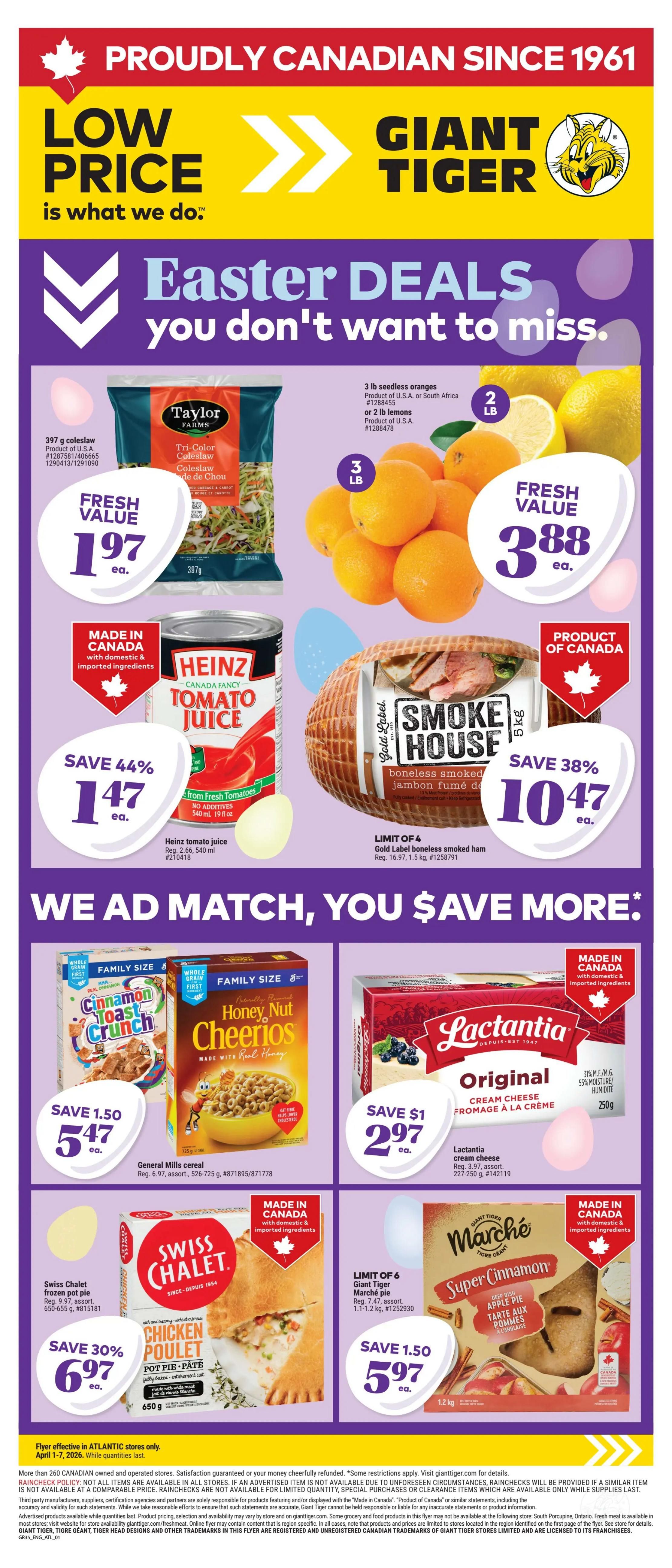 Giant Tiger Atlantic Canada flyer page 1 features Easter deals. Highlights include Taylor Farms Tri-Color Coleslaw for $1.97, 3 lb seedless oranges for $3.88, and 2 lb lemons for $3.88. Also featured is a 5 kg Smoke House boneless smoked ham for $10.47, a 44% saving. On sale are Heinz Tomato Juice for $1.47, General Mills cereals like Cinnamon Toast Crunch and Honey Nut Cheerios for $5.47, Lactantia Original cream cheese for $2.97, Swiss Chalet frozen pot pie for $6.97 (save 30%), and Giant Tiger Marché Super Cinnamon apple pie for $5.97 (save $1.50).