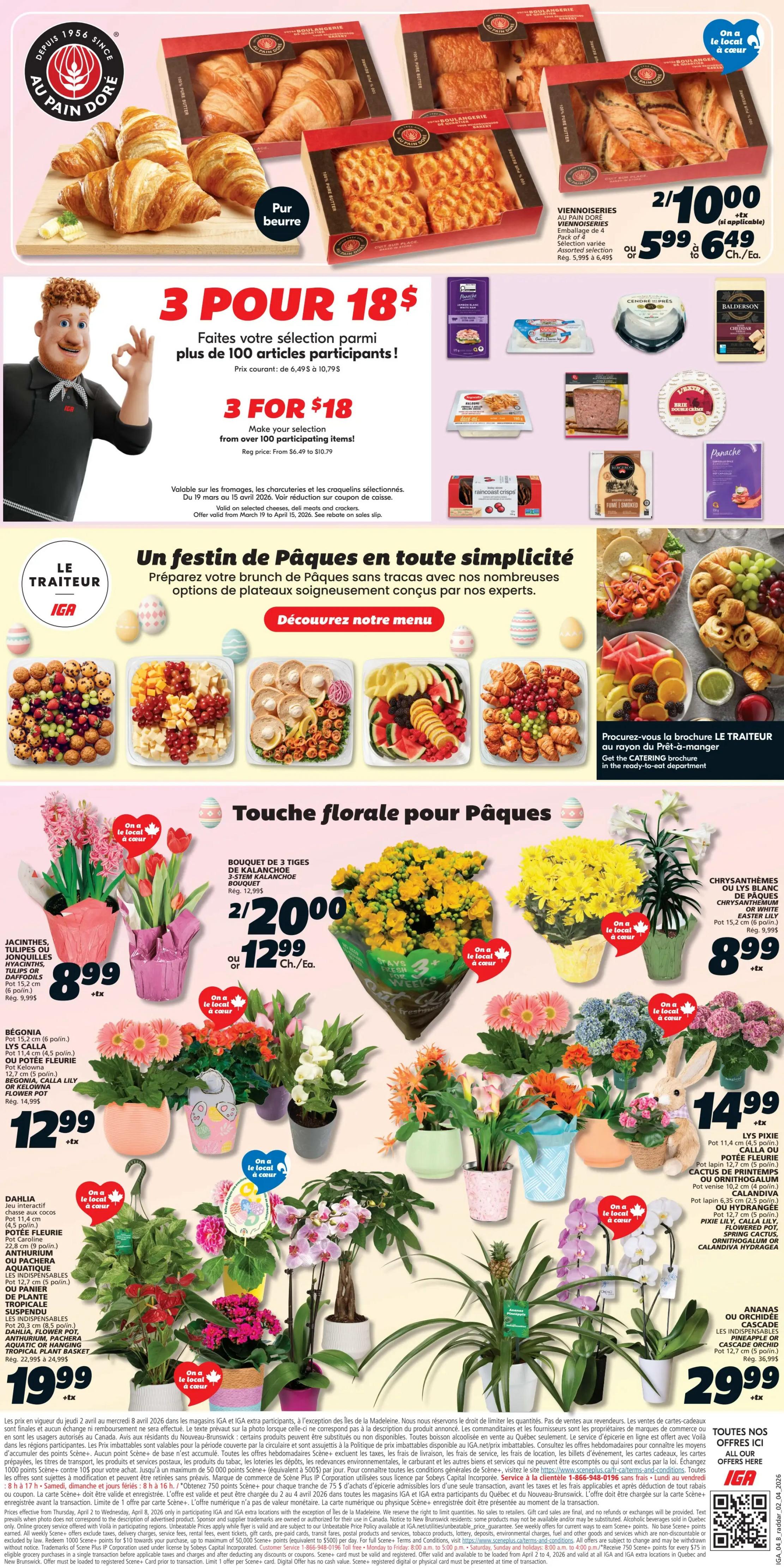 IGA Weekly Flyer Specials Page 4 features bakery items like croissants and pastries, with a '3 FOR $18' offer on select participating items. Also featured are Viennoiseries for 2 for $10 or $5.99 each, and various cheeses and deli meats. The flyer highlights 'A perfect Easter brunch' with ready-to-eat catering options. Floral arrangements for Easter include hyacinths, tulips, kalanchoe bouquets, chrysanthemums, begonias, and orchids, with prices ranging from $8.99 to $29.99. Special offers include 2 Kalanchoe bouquets for $20 or $12.99 each, and various potted plants like orchids, lilies, and calla lilies starting at $14.99. A large orchid plant is priced at $29.99. The flyer is valid from April 2 to April 8, 2026.