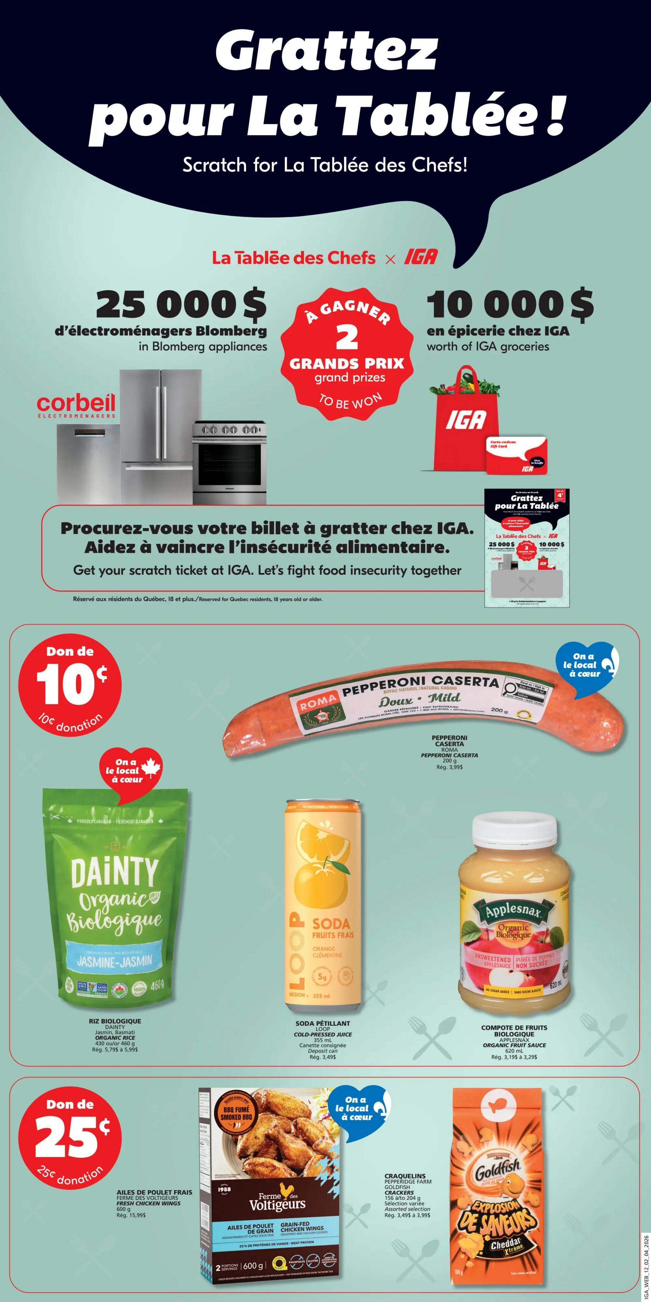 IGA Quebec flyer page 16 features a 'Scratch for La Tablée des Chefs!' promotion with chances to win 2 grand prizes: $25,000 in Blomberg appliances and $10,000 in IGA groceries. Customers can get a scratch ticket with a purchase to help fight food insecurity. Featured products include Roma Pepperoni Caserta sausage (200g) for $3.99 (regularly $3.99), Loop Cold-Pressed Juice (355ml) for $1.49 (regularly $3.49), and Applesnax Organic Unsweetened Applesauce (620ml) for $3.19 (regularly $3.29). Also on sale are Dainty Organic Biologique Jasmine-Jasmin Rice (430g) for $5.79 (regularly $5.99), Ferme des Voltigeurs Grain-Fed Chicken Wings (600g) for $10.99 (regularly $15.99) with a 25 cent donation option, and Pepperidge Farm Goldfish Crackers (156g to 204g) for $3.49 (regularly $3.99). Donation options of 10 cents and 25 cents are also highlighted.