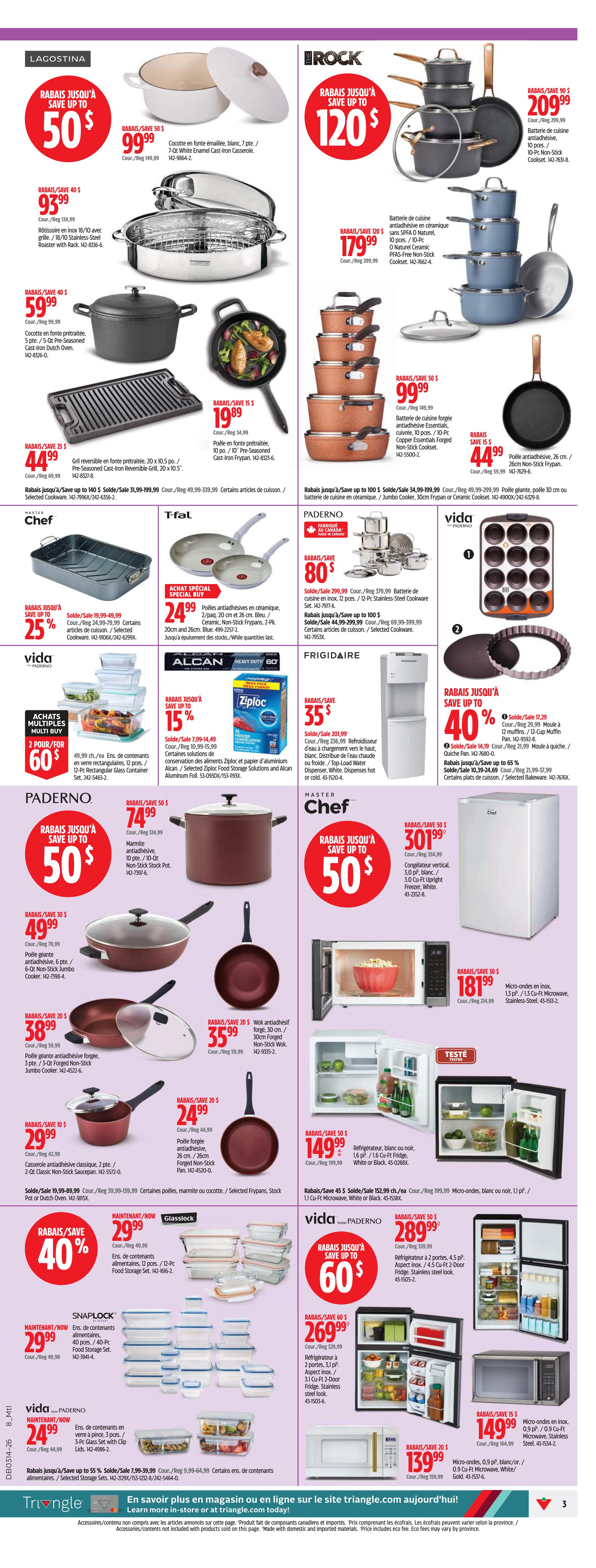 Canadian Tire weekly flyer specials page 3 features a wide selection of kitchenware and appliances. Lagostina offers a white enamel cast-iron casserole for $99.99 (save up to $50) and a 18/10 stainless steel roaster with rack for $93.99 (save 40%). Also featured is a 5-qt. pre-seasoned cast-iron Dutch oven for $59.99 (save 40%). Rock brand cookware includes a 10-piece non-stick cookware set for $209.99 (save up to $120) and a 12-piece ceramic non-stick cookware set for $179.99 (save $120). Paderno offers a 10-piece stainless steel cookware set for $299.99 (save $80), a 6-qt. non-stick jumbo cooker for $49.99 (save 50%), a 3-pc. non-stick jumbo cooker for $38.99 (save 20%), a 2-qt. classic non-stick saucepan for $29.99 (save 10%), and a 26 cm non-stick frying pan for $24.99 (save 20%). Vida features a 12-pc. glass container set for $49.99 (buy 2 for $60) and a 3-pc. glass set with lids for $24.99. Alkan offers Ziploc food storage solutions and Alkan aluminum foil for 15% off. Frigidaire presents a water dispenser for $201.99 (save $35) and a 1.6 cu. ft. white or black mini fridge for $149.99 (save $50). Master Chef has a 5.0 cu. ft. upright freezer for $301.99 (save $50) and a 1.3 cu. ft. stainless steel microwave for $181.99 (save $35). Vida Paderno offers a 12-cup muffin pan for $269.99 (save $60) and a 1.6 cu. ft. stainless steel fridge for $149.99 (save $50). Additional items include a 30 cm non-stick frying pan for $35.99 and a 1.1 cu. ft. microwave in white or black for $152.99.