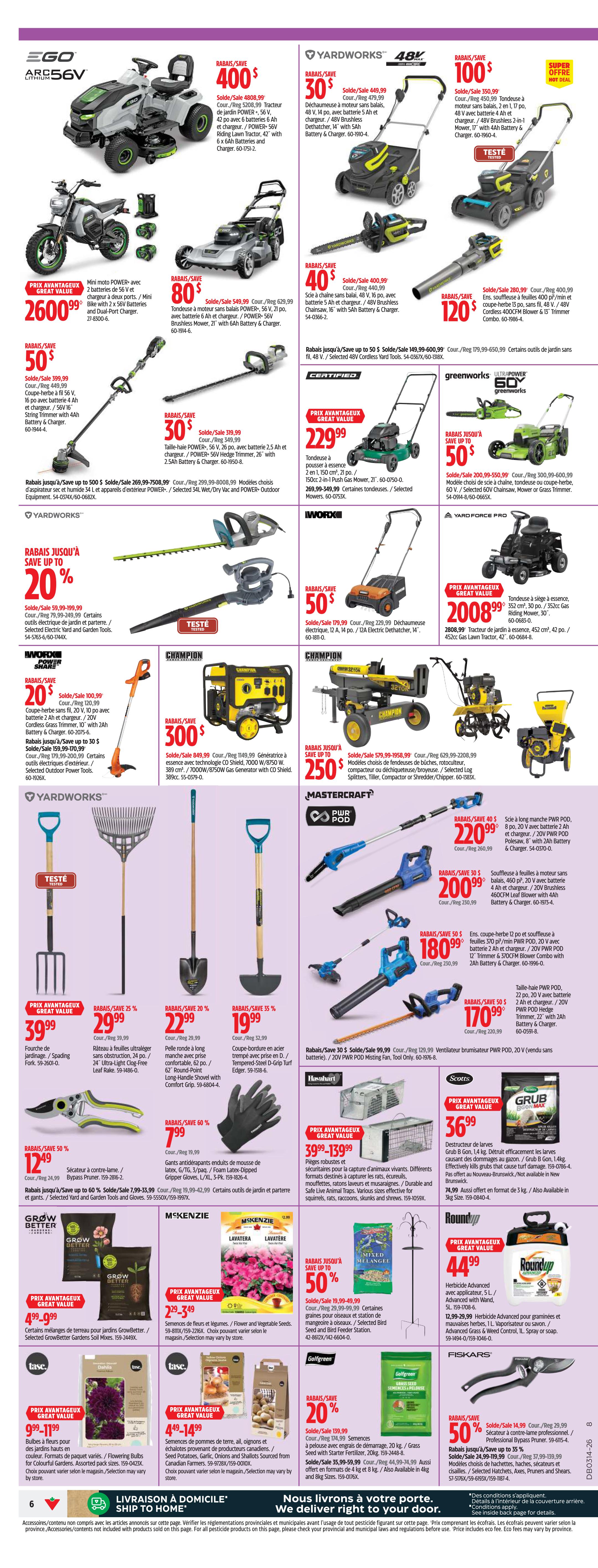 Canadian Tire Weekly Flyer Specials Page 6 features a wide selection of gardening and outdoor equipment. Top deals include a Yardworks 48V 21-inch Riding Lawn Tractor for $400, a Yardworks 48V 21-inch Self-Propelled Lawn Mower for $100, and a Yardworks 48V Brushless Dethatcher for $30. Other featured items include a Yardworks 56V String Trimmer for $30, a Yardworks 56V Hedge Trimmer for $40, and a Yardworks 48V Brushless Chainsaw for $40. Mastercraft offers a 20V PWR POD Mist Fan for $220 and a 20V PWR POD Leaf Blower for $200. Greenworks products include a 20V String Trimmer for $180 and a 20V Hedge Trimmer for $170. For lawn care, there's a Yardworks 4-piece Garden Tool Set for $39.99, a Spading Fork for $39.99, a Round Point Shovel for $22.99, and a Garden Turf Edger for $19.99. Also available are a 56V Hedge Trimmer for $20, a 56V Grass Trimmer for $12.49, and a selection of gardening gloves for $7.99. Champion offers a 7000W/8750W Generator for $300 and a 25-ton Log Splitter for $250. McKenzie features flowering bulbs and vegetable seeds starting at $2.99. Golfgreen offers 20% off selected seeds. RoundUp herbicide is on sale for $44.99. Fiskars pruning shears are 50% off at $34.99. Other items include a 56V Cordless Yard Tool set for $50, and a selection of animal traps from Havahart for $39.99-$139.99. The flyer also highlights Grow Better garden soils for $9.99.