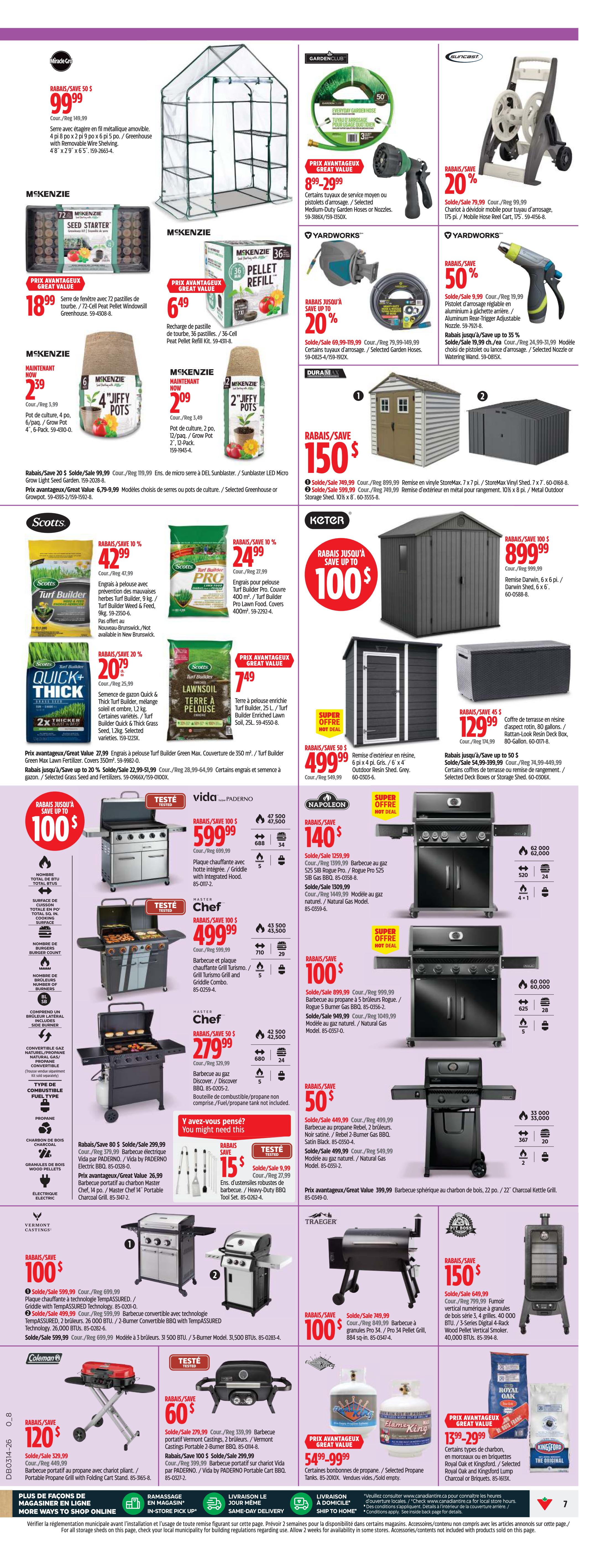 Canadian Tire weekly flyer specials page 7 features a variety of gardening and outdoor living items. Top section includes a McKenzie 48 x 29 x 65 in. removable wire shelving greenhouse for $99.99, down from $149.99. Also featured are Yardworks garden hoses and nozzles on sale for $8.99-$29.99, and a Yardworks hose reel for 20% off, priced at $79.99. McKenzie seed starter trays are $18.99, and 36-count pellet refills are $6.49. A Yardworks hose and nozzle set is 20% off, with prices ranging from $69.99-$119.99. Another Yardworks hose reel is 50% off, priced at $9.99. Mid-section highlights Scotts Turf Builder Weed & Feed 9 kg for $42.99 (10% off), and Scotts Turf Builder Pro 400m² for $24.99 (10% off). Scotts Quick + Thick grass seed is 20% off, priced at $20.79. Scotts Lawn Soil 350m² is $7.49. Keter outdoor storage sheds are on sale: a 7x7 ft. or 7x4 ft. shed for $899.99 (save $100), and a 6x4 ft. shed for $499.99 (save $50). Grills are prominently featured: a Vida by Paderno grill for $599.99 (save $100), a Master Chef Grill Turismo for $499.99 (save $100), and a Master Chef Discover BBQ for $279.99 (save $50). Napoleon grills are also on sale: a 5-burner Rogue BBQ for $140 (save $100), another 5-burner Rogue BBQ for $100 (save $100), and a Rebel 2-burner BBQ for $50 (save $50). Vermont Castings grills are $599.99 (save $100), and a Traeger 3-series grill is $100 (save $100). A Coleman portable propane grill is $120 (save $60). Propane tanks are priced from $54.99-$99.99. Also available are heavy-duty BBQ tool sets for $27.99.