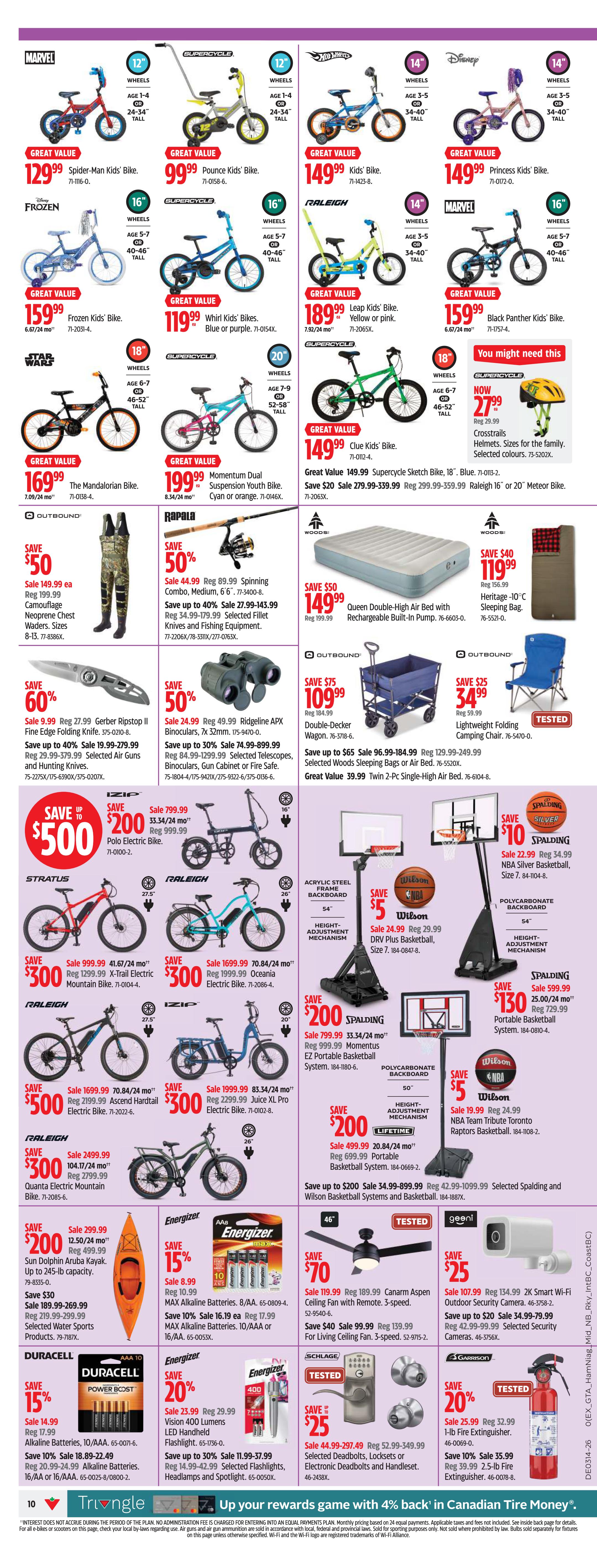 Canadian Tire weekly flyer specials for Atlantic Canada, page 10. Featured items include a variety of bicycles such as the Spider-Man Kids' Bike for $129.99, Pounce Kids' Bike for $99.99, Leap Kids' Bike in yellow or pink for $189.99, and the Black Panther Kids' Bike for $159.99. Also available are the Frozen Kids' Bike for $159.99, Whirl Kids' Bikes in blue or purple for $119.99, and the Princess Kids' Bike for $149.99. For older riders, find the The Mandalorian Bike for $169.99, Momentum Dual Suspension Youth Bike for $199.99, and Clue Kids' Bike for $149.99. Electric bikes on sale include the Polo Electric Bike for $799.99 (save $200), X-Trail Electric Bike for $999.99 (save $300), Oceania Electric Bike for $1699.99 (save $300), Ascend Hardtail Electric Bike for $1999.99 (save $500), and Juice XL Pro Electric Bike for $2299.99 (save $300). Outdoor and sporting goods include Camouflage Neoprene Chest Waders for $149.99 (save $50), a Sun Dolphin Aruba Kayak for $200 (save $200), and a Double-Decker Wagon for $109.99 (save $75). Fishing gear includes Spinning Combo for $44.99 (save 50%) and Fillet Knives and Fishing Equipment for $34.99 (save 40%). Optics include Ridgelin APX Binoculars for $49.99 (save 50%) and selected Telescopes, Binoculars, Gun Cabinet or Fire Safe starting at $84.99 (save 30%). Other items include a Queen Double-Air High Bed for $149.99 (save $50), Heritage -10°C Sleeping Bag for $119.99 (save $40), and a Lightweight Folding Camping Chair for $34.99 (save $25). Power tools and accessories on sale are Duracell Alkaline Batteries for $14.99 (save 15%), Energizer MAX Alkaline Batteries for $16.19 (save 10%), Energizer Vision 400 Lumens LED Headlight Flashlight for $23.99 (save 20%), and selected Flashlights, Headlamps and Spotlights starting at $11.99 (save up to 30%). Sports equipment includes Spalding NBA Silver Basketball for $34.99 (save $10), DRV Plus Basketball for $29.99 (save $5), and Spalding Portable Basketball System for $599.99 (save $130). Also featured are Momentus EZ Portable Basketball System for $200 (save $200), Lifetime Portable Basketball System for $200 (save $200), and Wilson NBA Team Tribute Toronto Raptors basketball for $24.99 (save $5). Home items include Canarm Ceiling Fan with Remote for $119.99 (save $70) and selected Security Cameras starting at $25 (save up to $20). Safety items include selected Deadbolts, Locksets or Electronic Deadbolts and Handleset for $44.99 (save $25) and a 1-lb Fire Extinguisher for $25.99 (save 20%).