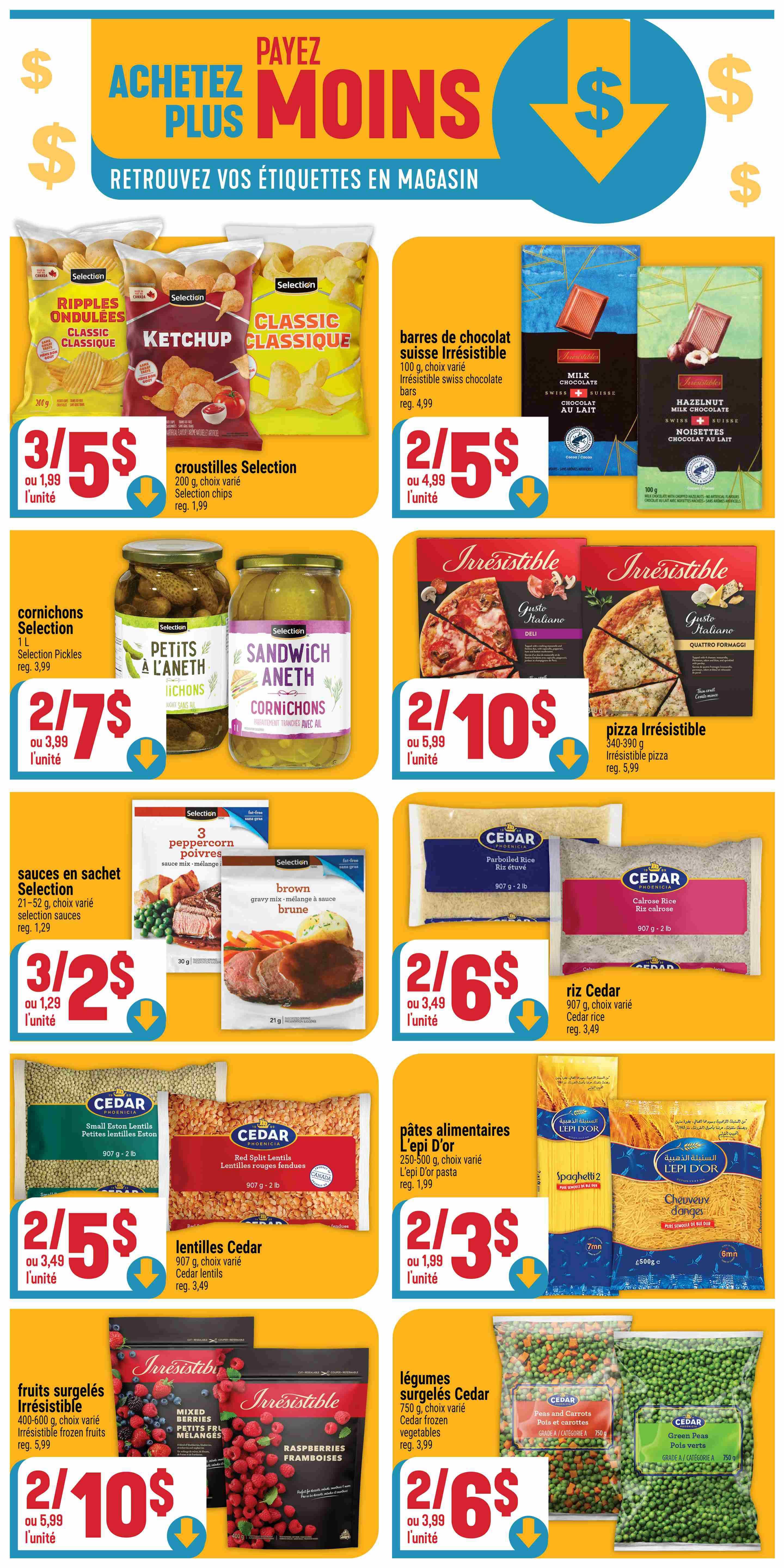 Adonis weekly flyer specials page 11 features a variety of products on sale. Selection Classic chips, including Ripples Ondulees, Ketchup, and Classic, are 3 for $5. Irresistible Swiss chocolate bars, 100g, are 2 for $5. Selection cornichons (pickles) are 2 for $7. Irresistible pizzas, 340-390g, are 2 for $10. Selection sauce mixes, including 3 peppercorn and brown gravy, are 3 for $2. Cedar parboiled rice and calrose rice, 907g, are 2 for $6. Cedar Small Eston Lentils and Red Split Lentils, 907g, are 2 for $5. L'epi d'Or pasta, 250-500g, is 2 for $3. Irresistible frozen fruits, 400-600g, are 2 for $10. Cedar frozen vegetables, 750g, are 2 for $6.