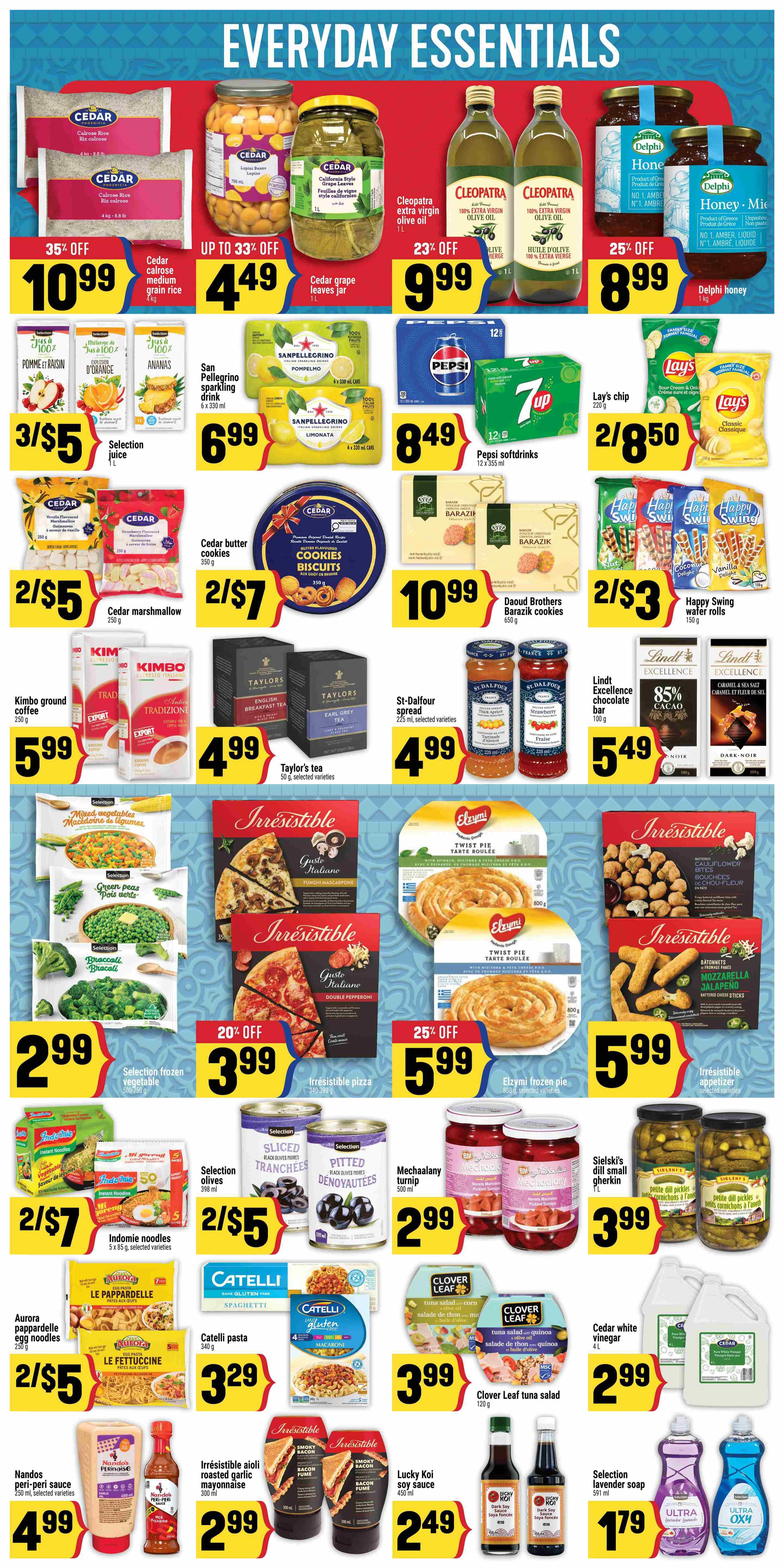 Adonis Ontario weekly flyer specials page 7 features 'Everyday Essentials'. Top row includes Cedar calrose medium grain rice for $10.99 (35% off), Cedar grape leaves jar for $4.49 (up to 33% off), Cleopatra extra virgin olive oil for $9.99 (23% off), and Delphi honey for $8.99 (25% off). Middle row showcases Selection juice 3/$5, San Pellegrino sparkling drink 6/$6.99, Pepsi softdrinks 12/$8.49, and Lay's chips 2/$8.50. Further down, find Cedar butter cookies 2/$7, Daoud Brothers barazik cookies for $10.99, and Happy Swing wafer rolls 2/$3. Kimbo ground coffee is $5.99, Taylor's tea is $4.99, and St-Dalfour spread is $4.99. Lindt Excellence chocolate bar is $5.49. The bottom section highlights Selection frozen vegetables for $2.99, Irresistible pizza 20% off at $3.99, Elzyeni frozen pie 25% off at $5.99, and Irresistible appetizer for $5.99. Indomie noodles are 2/$7, Selection olives 2/$5, pitted black olives 2/$5, Mechaalany turnip for $2.99, Sielski's dill small gherkin for $3.99. Aurora pappardelle egg noodles and Le Fettuccine are 2/$5. Catelli pasta is $3.29. Clover Leaf tuna salad is $3.99. Cedar white vinegar is $2.99. Nando's peri-peri sauce is $4.99, Irresistible aioli roasted garlic mayonnaise is $2.99, Lucky Koi soy sauce is $2.49, and Selection lavender soap is $1.79. Ultra and Oxy dish soaps are also featured.
