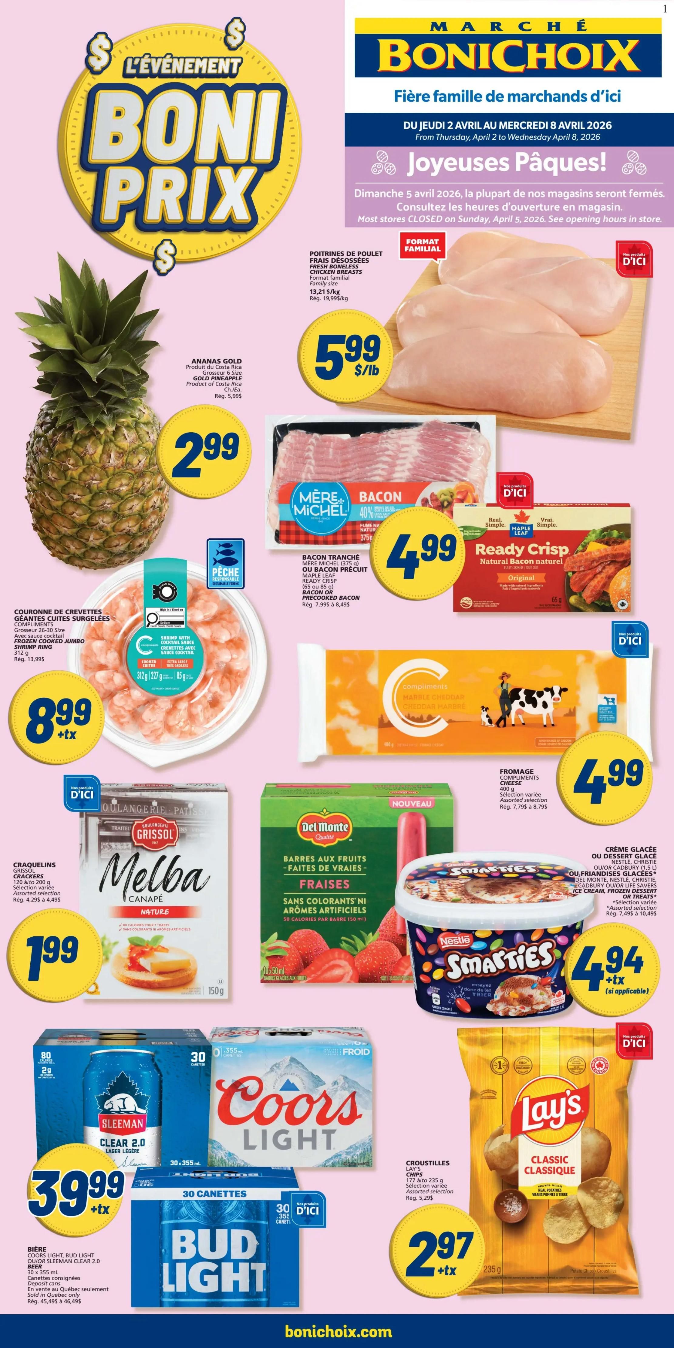 Marché Bonichoix flyer featuring 'Boni Prix' specials from Thursday, April 2 to Wednesday, April 8, 2026. Note that most stores are closed on Sunday, April 5, 2026 for Easter. Featured products include Gold Pineapple for $2.99/lb, Fresh Boneless Chicken Breasts for $5.99/lb, Mère Michel Bacon for $4.99, Ready Crisp Natural Bacon for $4.99, Giant Cooked Shrimp Ring for $8.99, Grissol Melba Canape Nature crackers for $1.99, Del Monte Fruit Bars (strawberries) for $4.94, Nestlé Smarties Ice Cream for $4.94, 30 cans of Sleeman Clear 2.0 beer for $39.99, 30 cans of Bud Light beer for $39.99, Coors Light beer, and Lay's Classic Chips for $2.97.