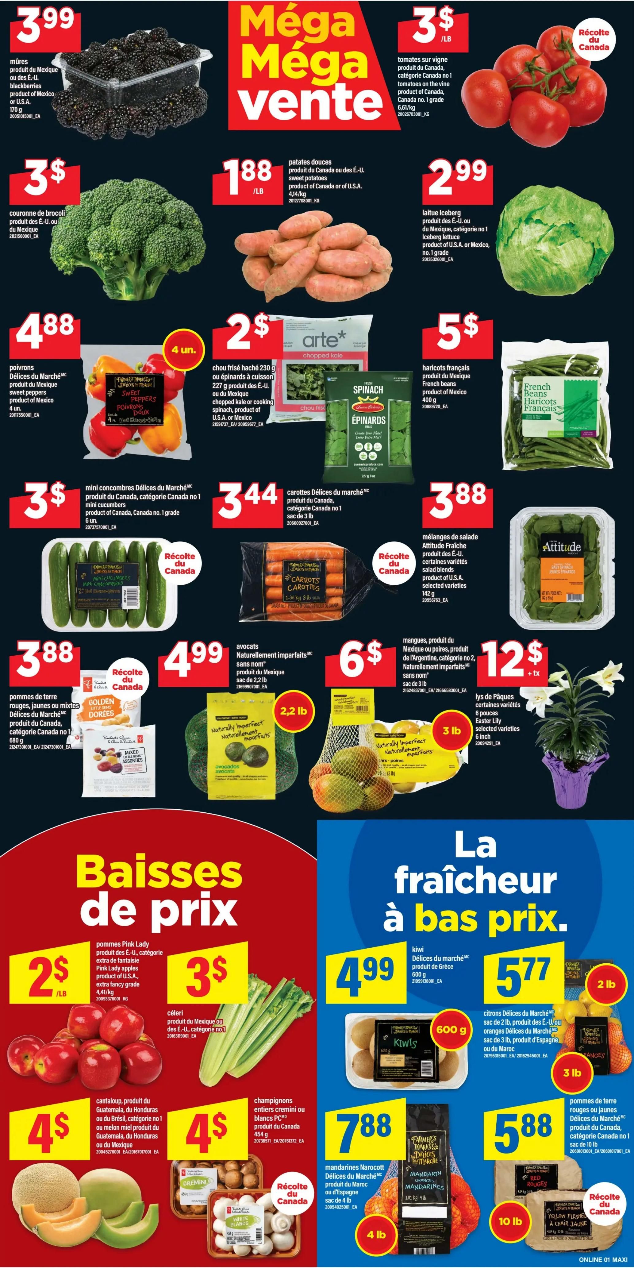 Maxi Weekly Flyer Specials, Page 4. Mega Mega Sale featuring Blackberries for $3.99/lb, Tomatoes on the vine for $3/lb, Broccoli crowns for $3/lb, Sweet Potatoes for $1.88/lb, and Iceberg lettuce for $2.99. Also available are Sweet Peppers for $4.88 (4 units), chopped kale or cooking spinach for $2, and French beans for $5. Mini cucumbers are $3/lb, carrots are $3.44/lb, and salad blends are $3.88. Other deals include imperfect avocados for $4.99 (2.2 lb), and mangos for $6/3 lb. Prices & Produce: Pink Lady apples for $2/lb, Celery for $3/lb, Cantaloupe or Honeydew melon for $4, and white cremini or white button mushrooms for $4. Kiwi for $4.99 (600g), oranges for $5.77/3 lb, and red or yellow cling peaches for $5.88/10 lb. Easter Lily plant for $12 + tax.